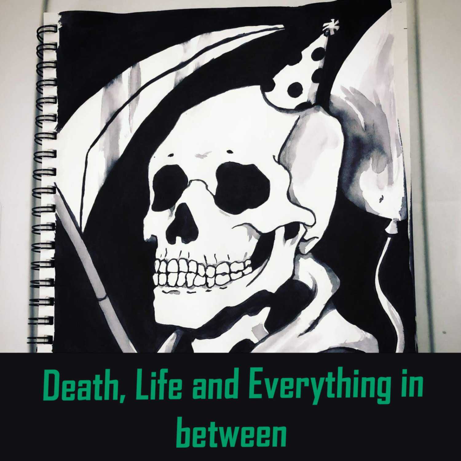 Death, Life and Everything in between