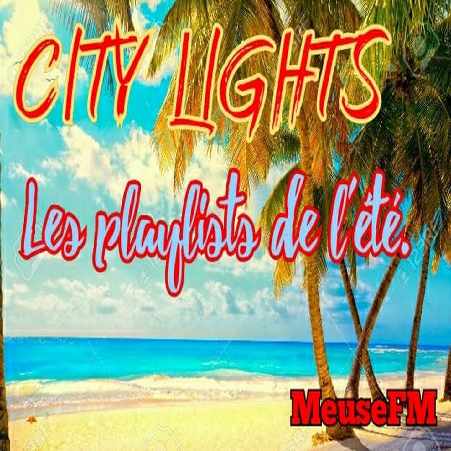CITY LIGHTS 1ERE PLAYLIST ETE 21