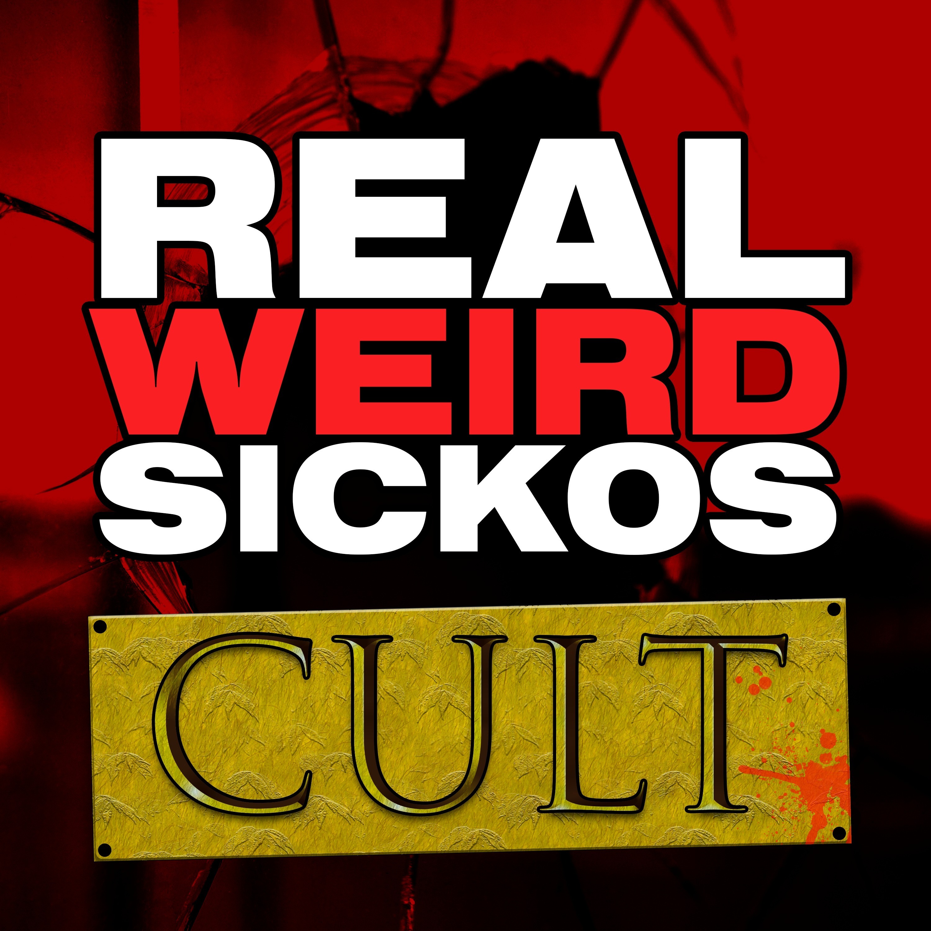 Real Weird Sickos