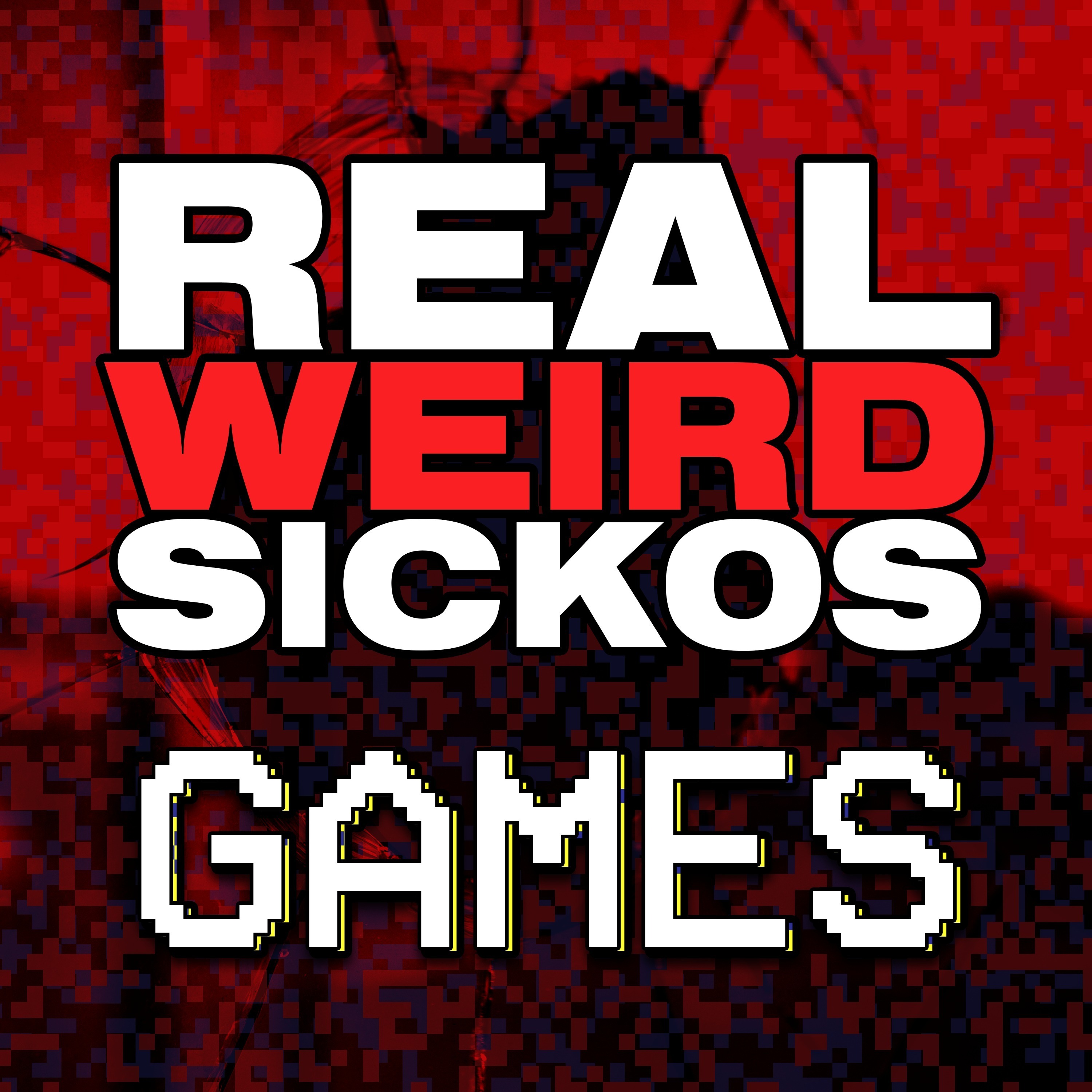 Real Weird Sickos