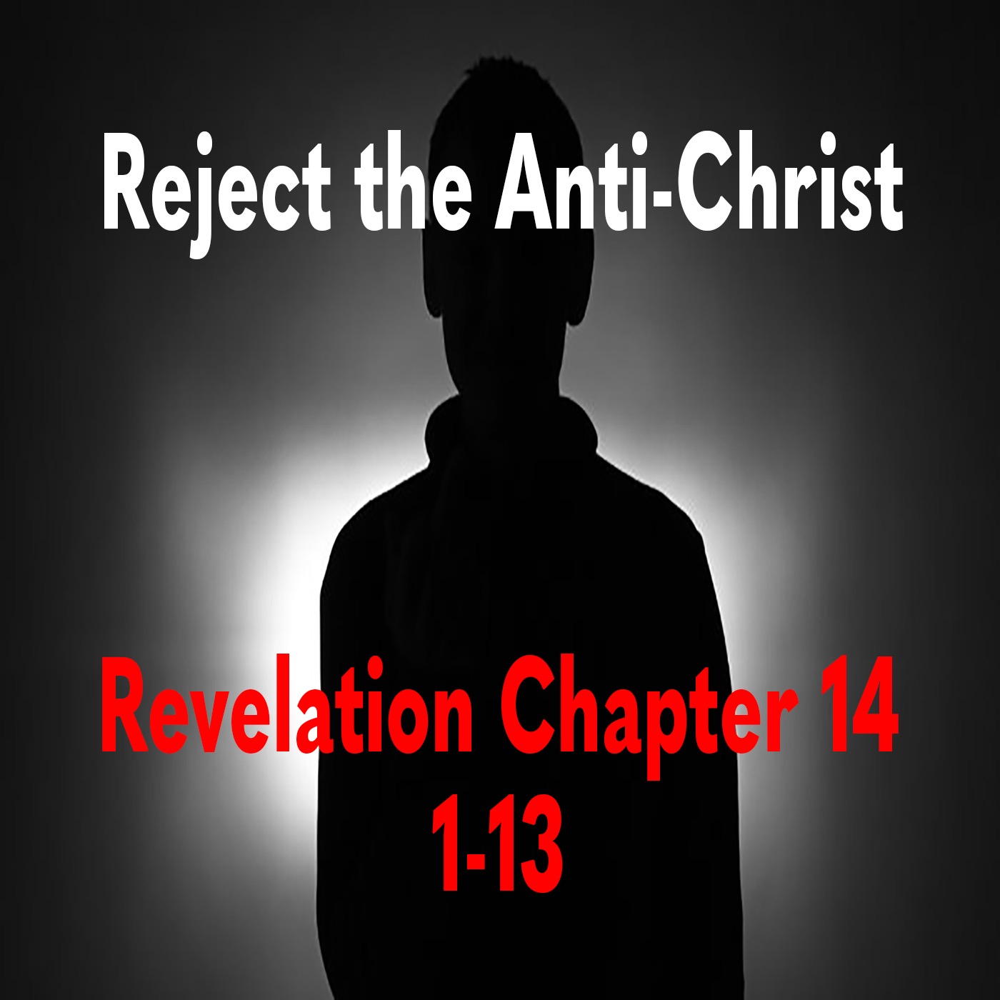 Warnings Against Worshiping the Anti-Christ | Revelation 14:1-13 episode artwork