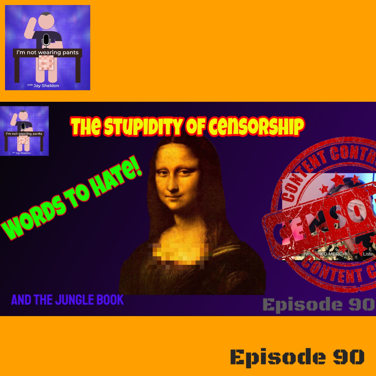 Episode90-Censorship HAHAHA - Phrases that drive me crazy-----and The Jungle Book episode artwork