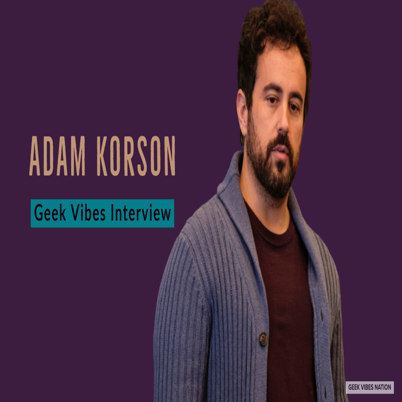 Geek Vibes Interview with Adam Korson (SurrealEstate) episode artwork