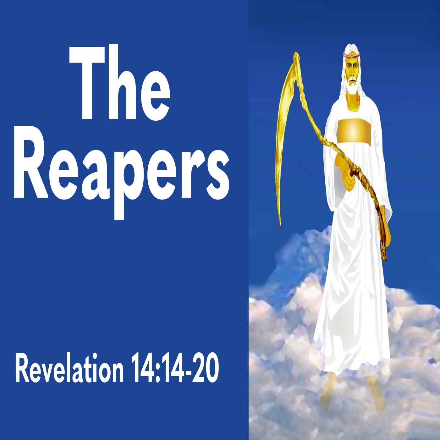 The Reapers | Revelation 14:14-20 | Study of Revelation episode artwork