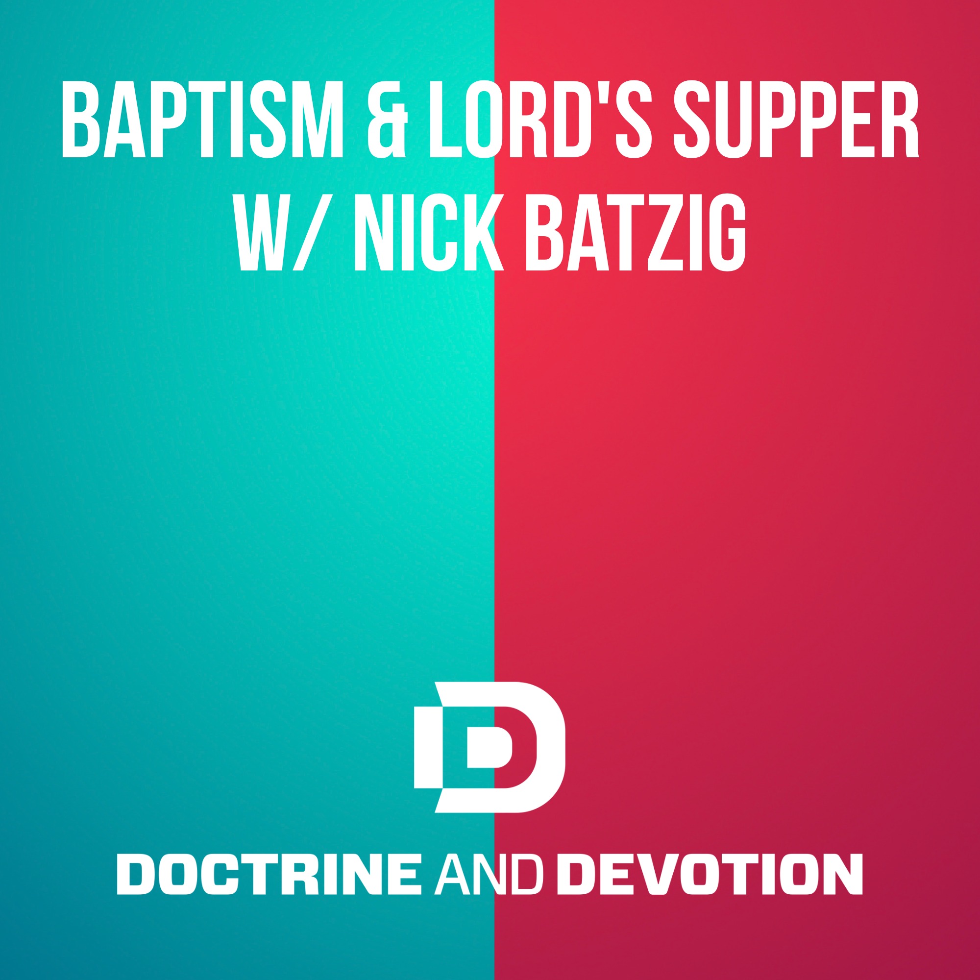 Doctrine and Devotion