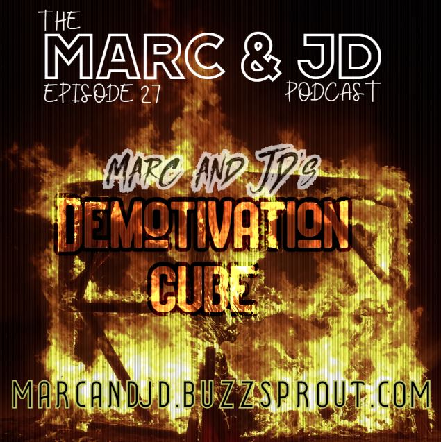 Marc and JD: The Podcast