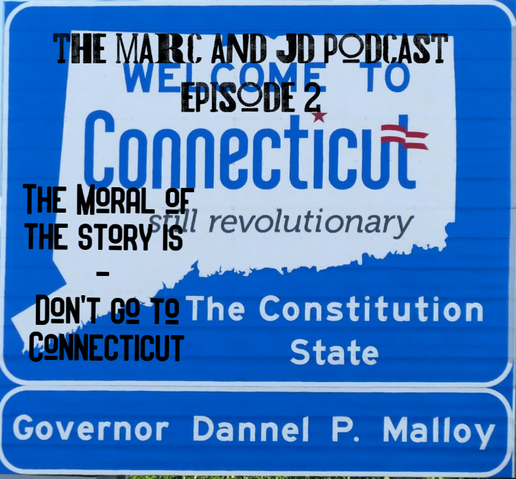 The Moral Of The Story Is - Don't Go To Connecticut episode artwork
