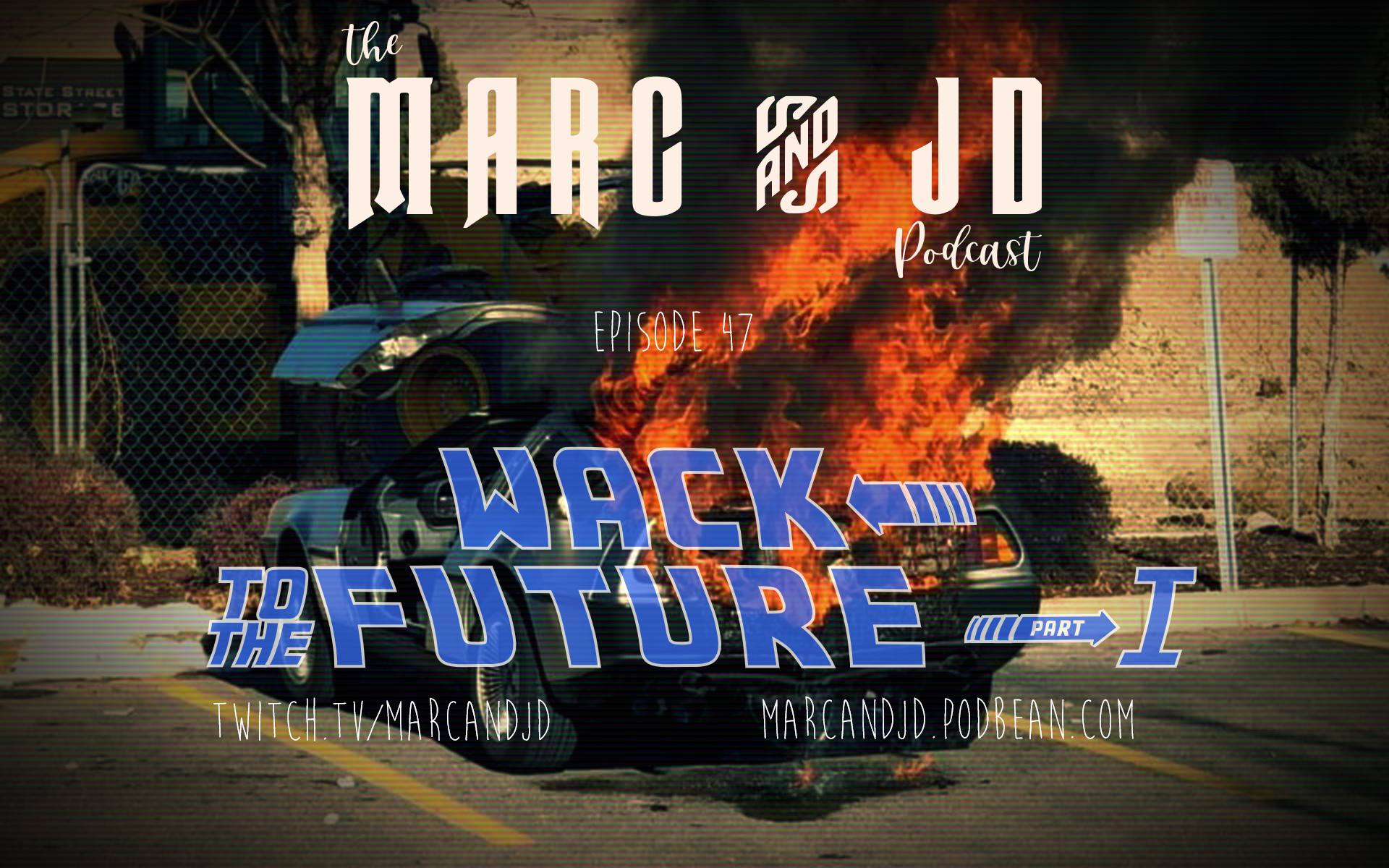 Marc and JD: The Podcast