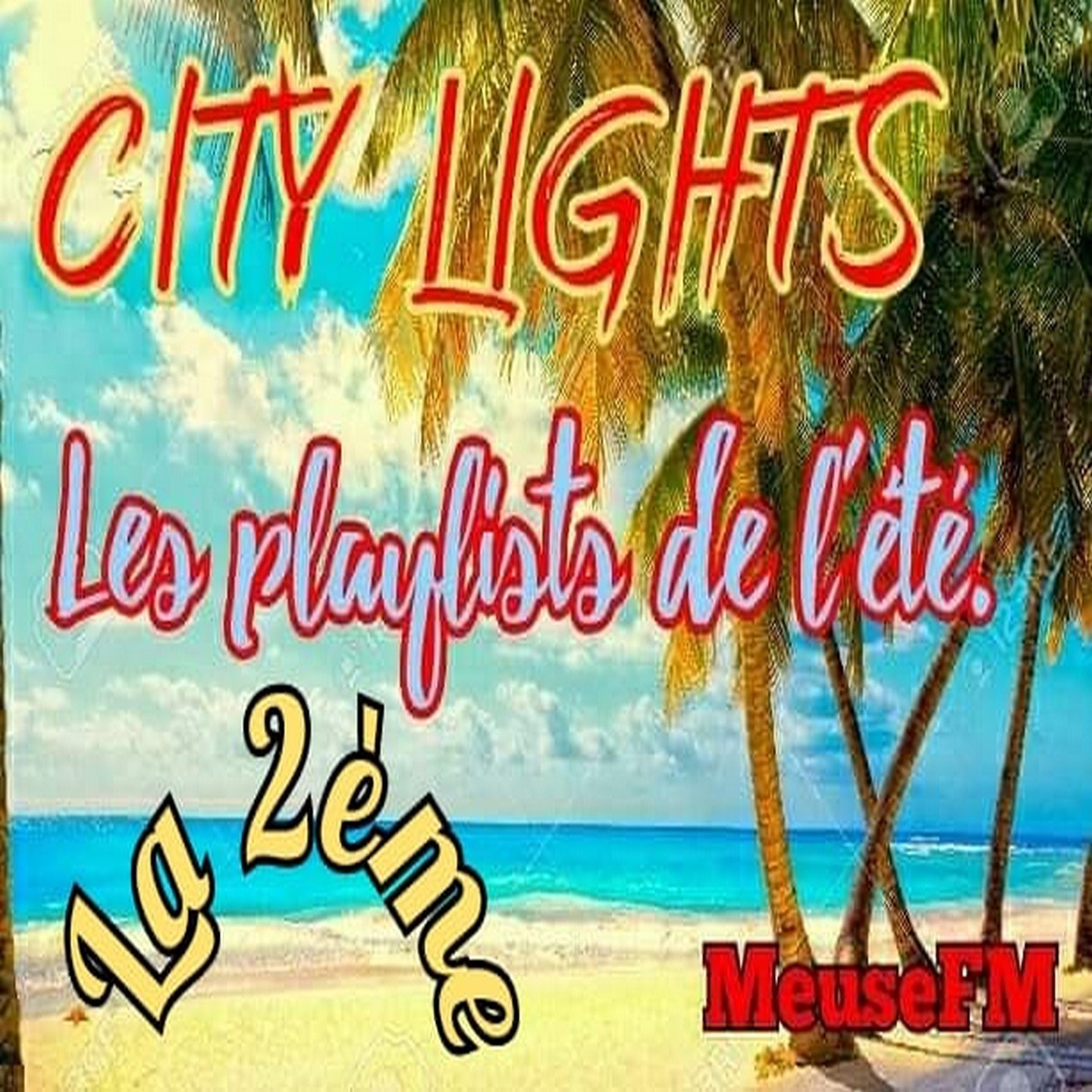 CITY LIGHTS 2EME PLAYLIST 2021