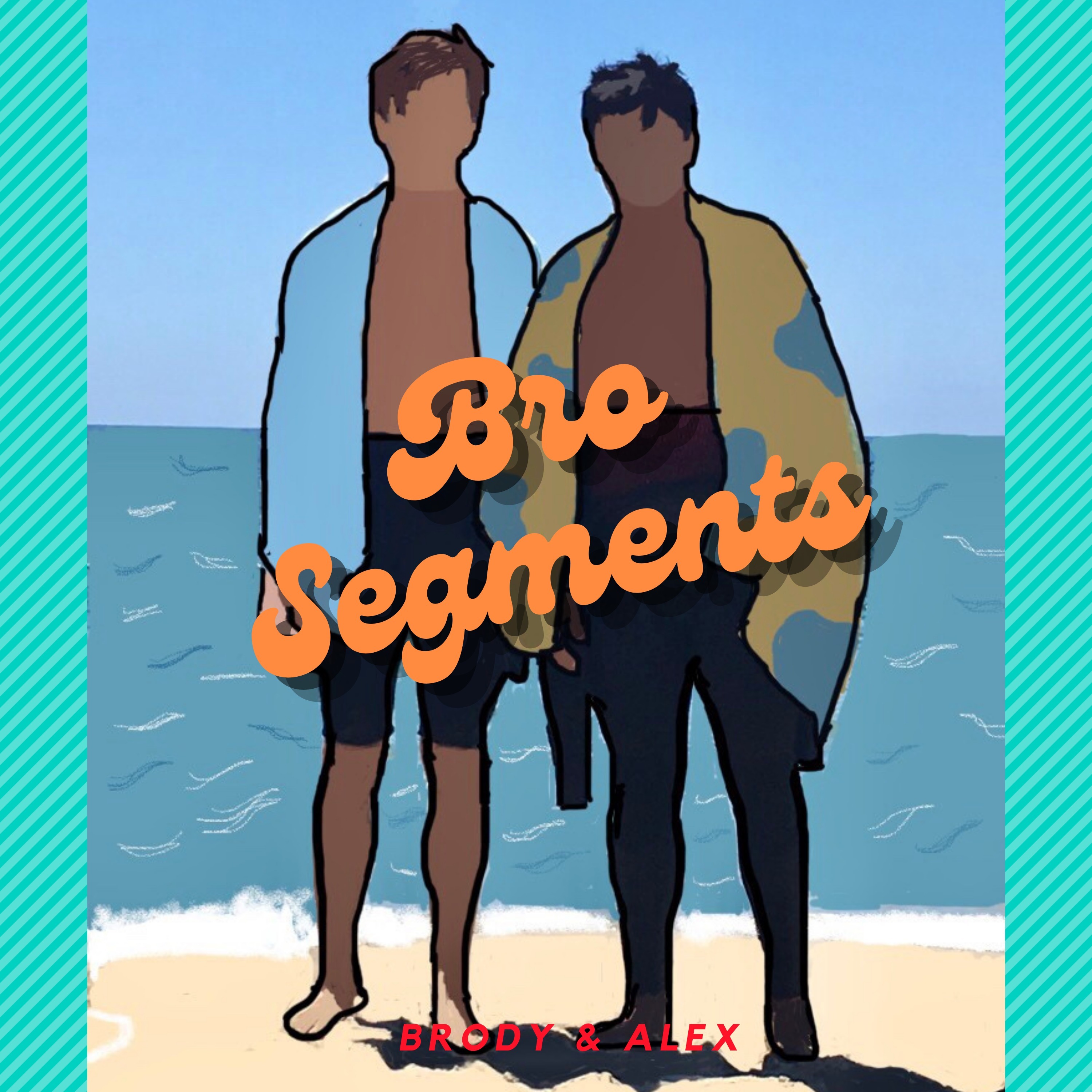 Episode 3- Bro Segments episode artwork