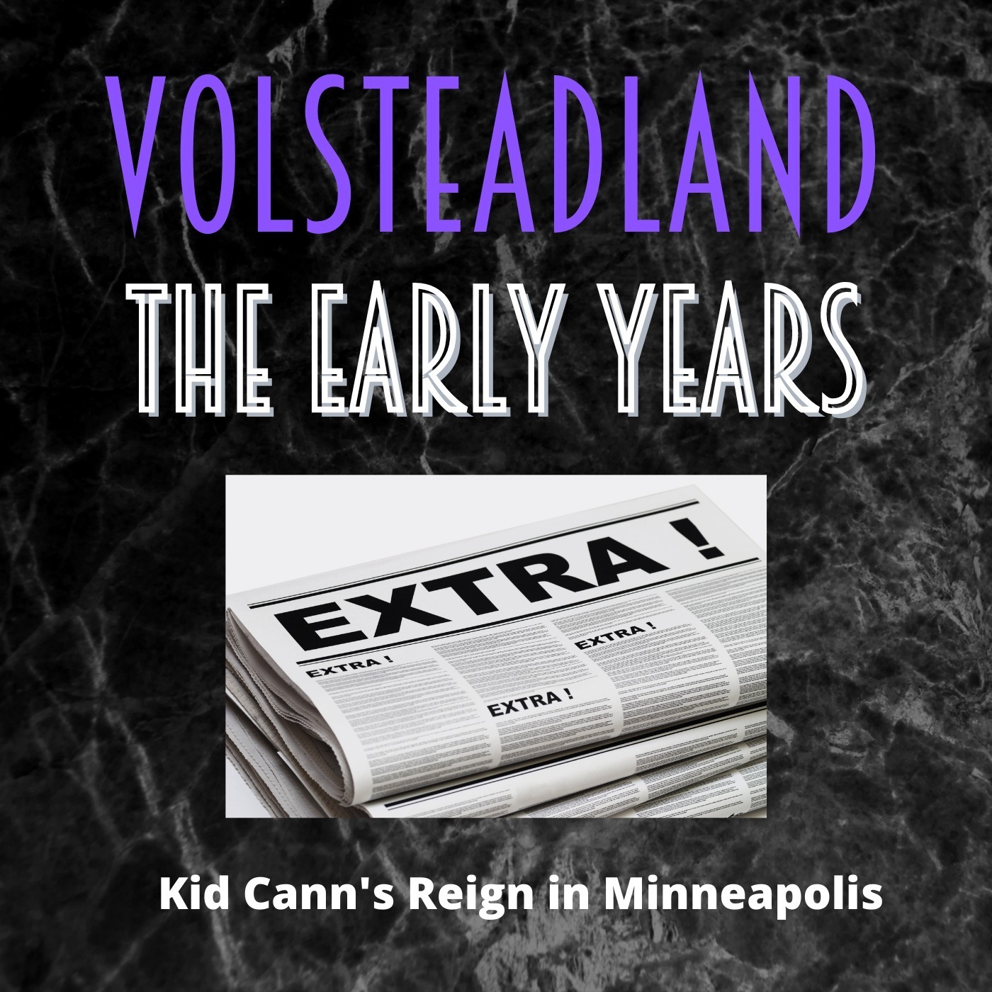 Volsteadland: The Early Years Image