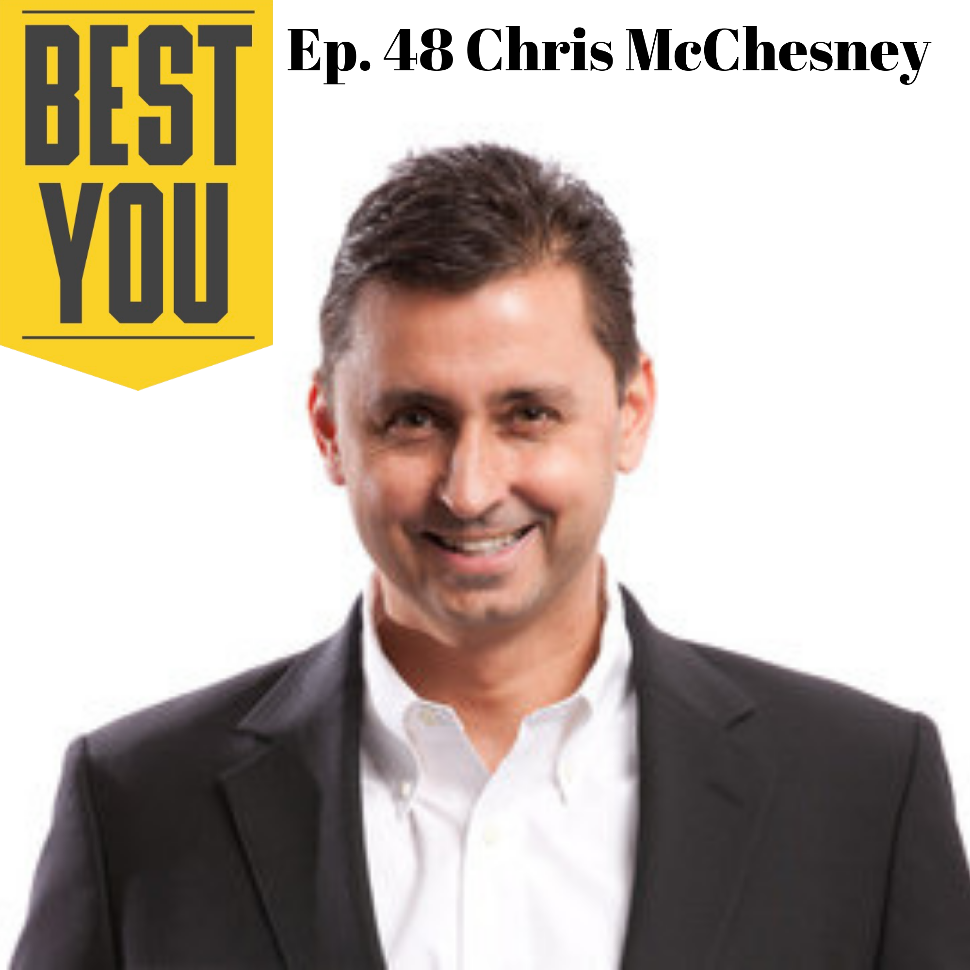 Ep. 96 Chris McChesney - How to EXECUTE your Goals episode artwork