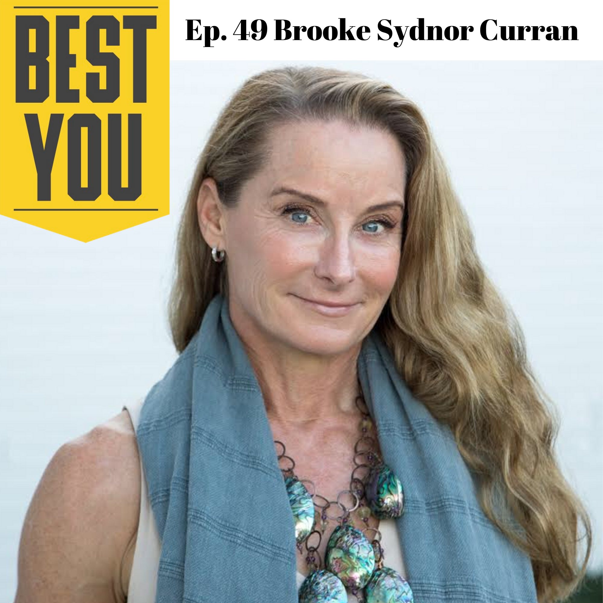 Ep. 98 Brooke Sydnor Curran - "Embrace the Badness" episode artwork