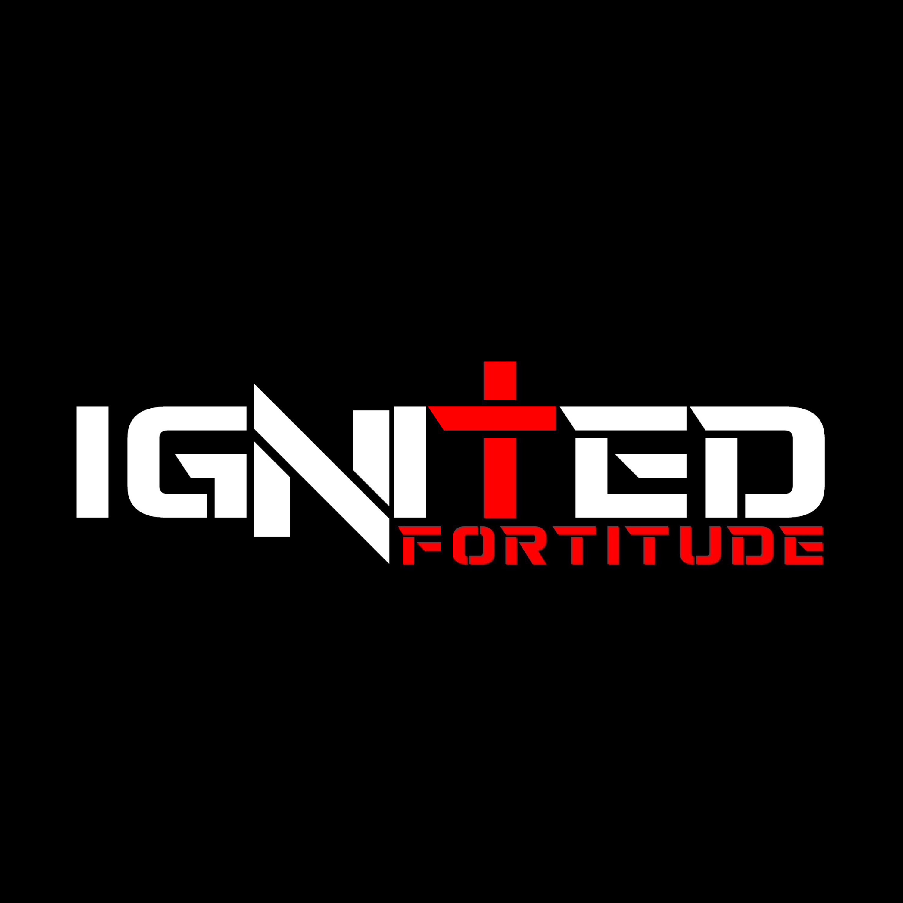 Ignited Fortitude