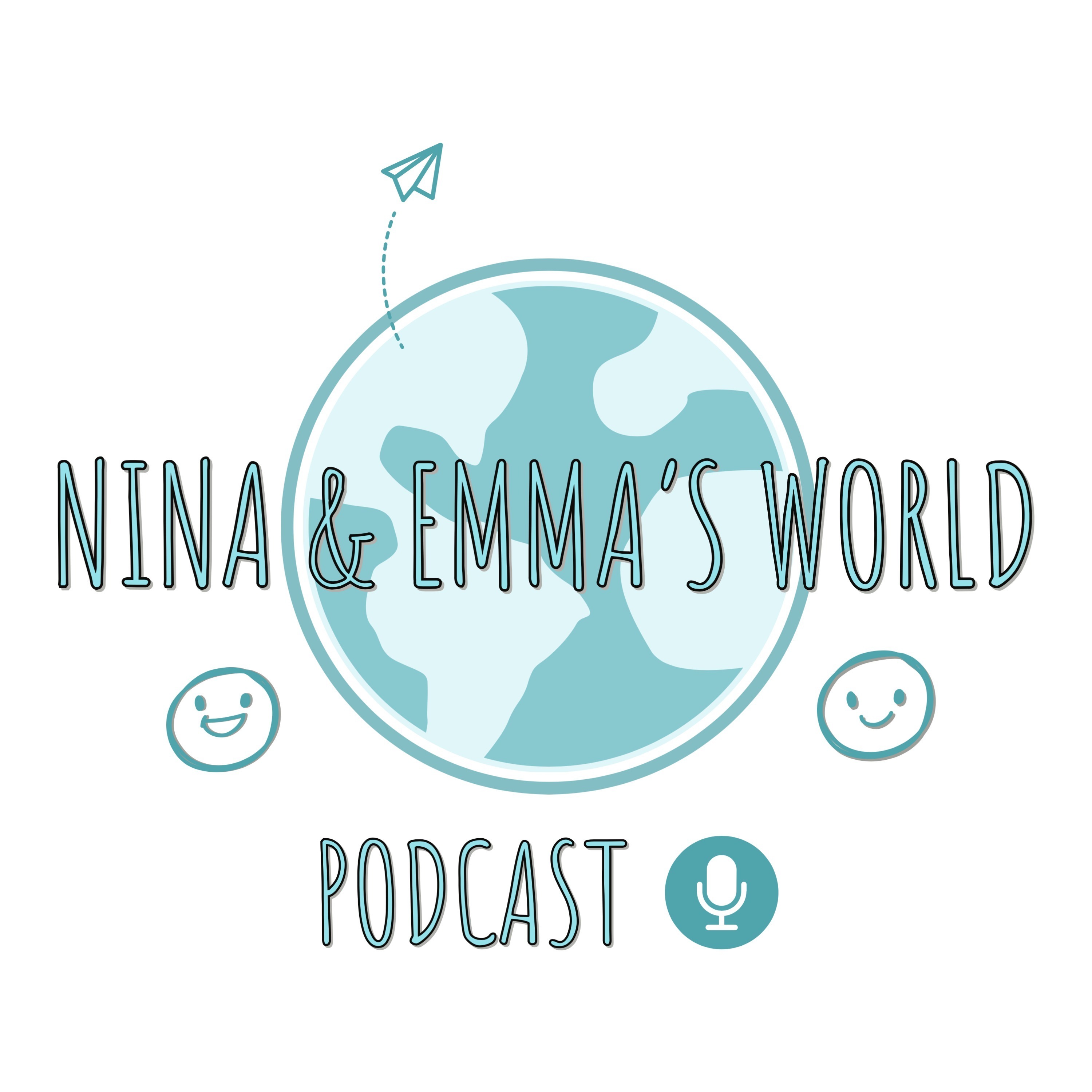 Nina and Emma\'s World Podcast