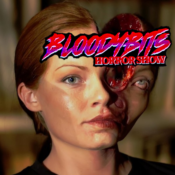 The Bloodybits Horror Show