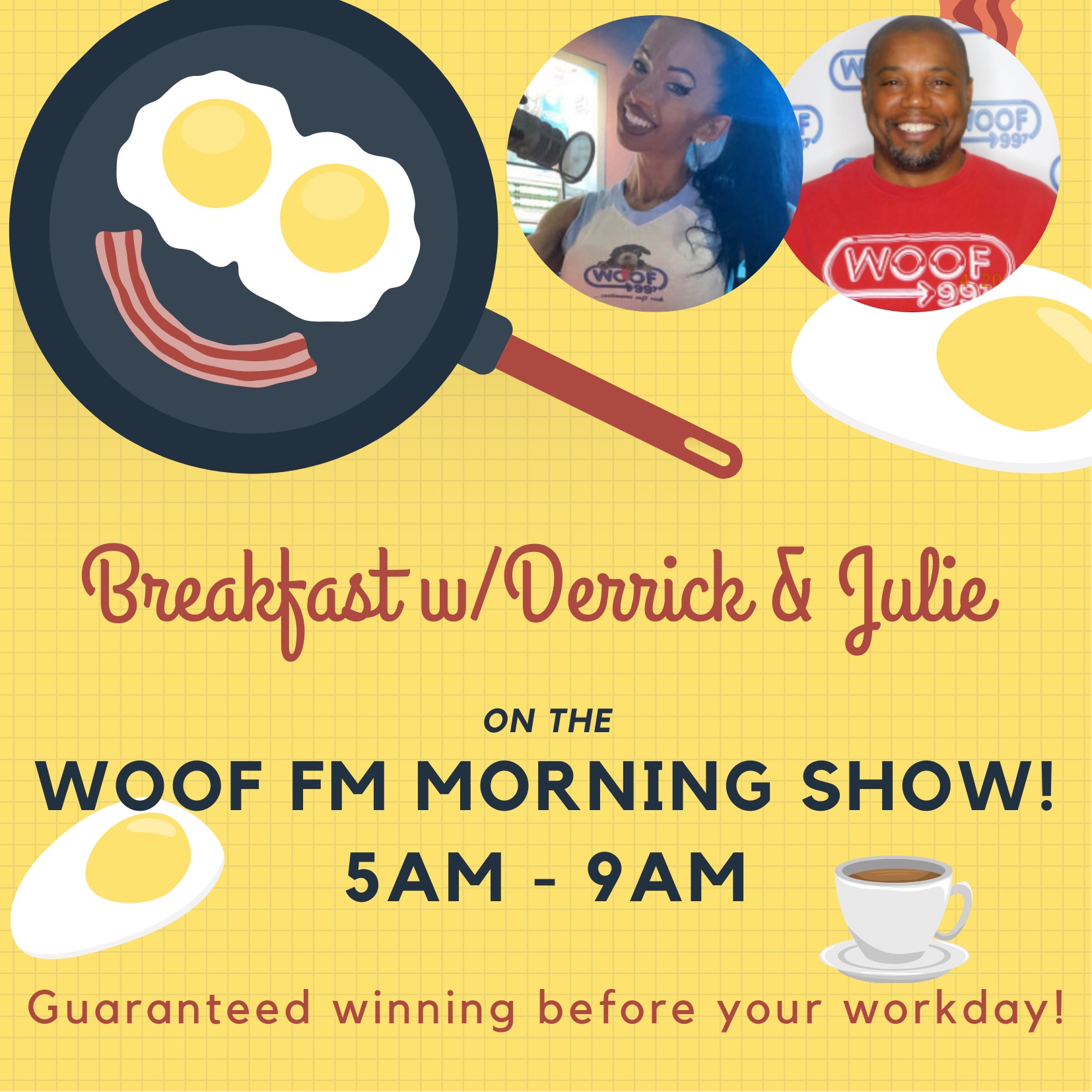 Breakfast w/Derrick & Julie