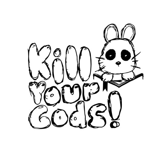 Kill Your Gods!