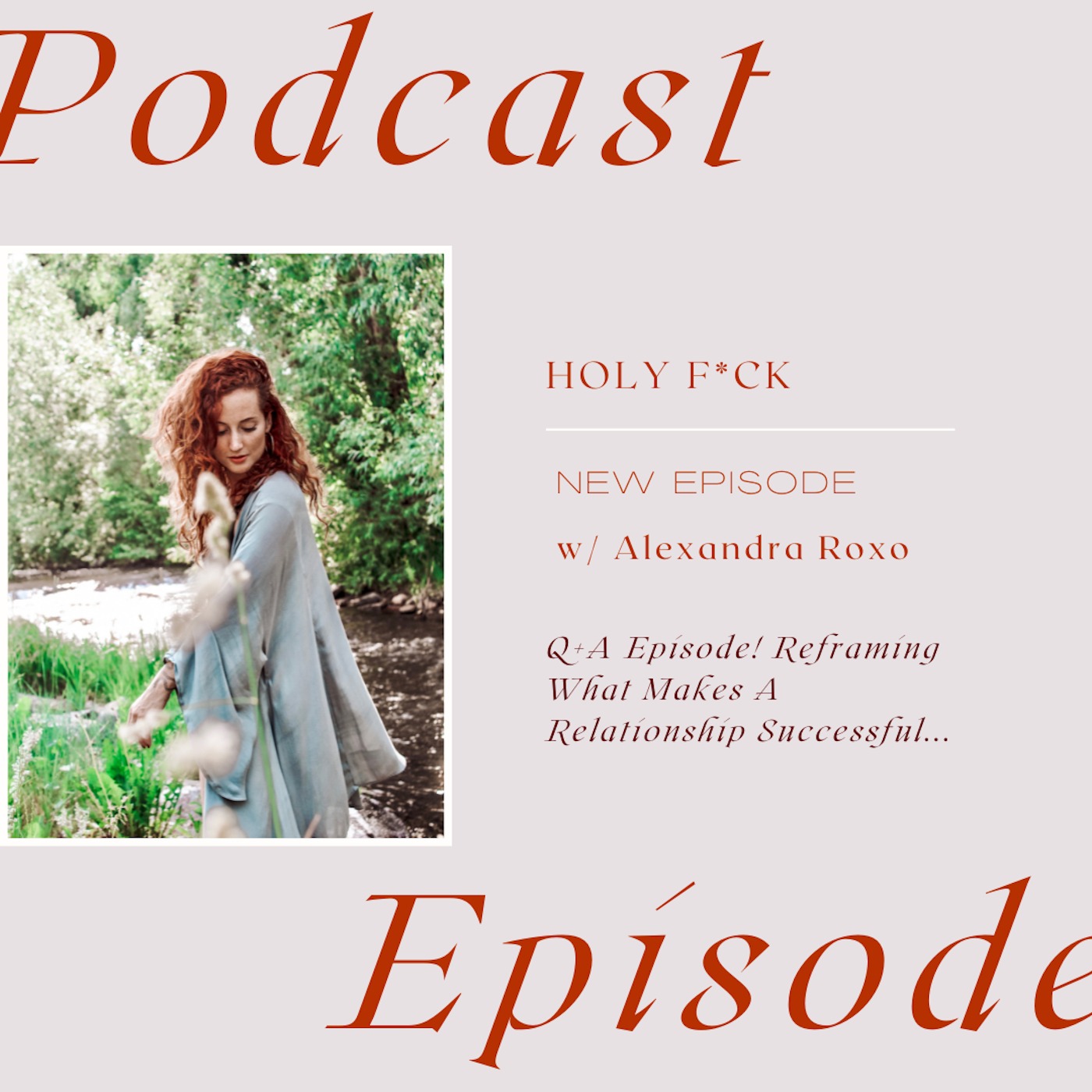 Reframing What Makes a Relationship Successful with Alexandra Roxo