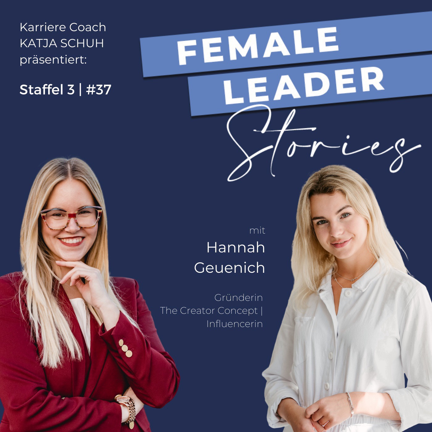 #37 - Unternehmerin | Gründerin The Creator Concept | Influencerin | Hannah Geuenich