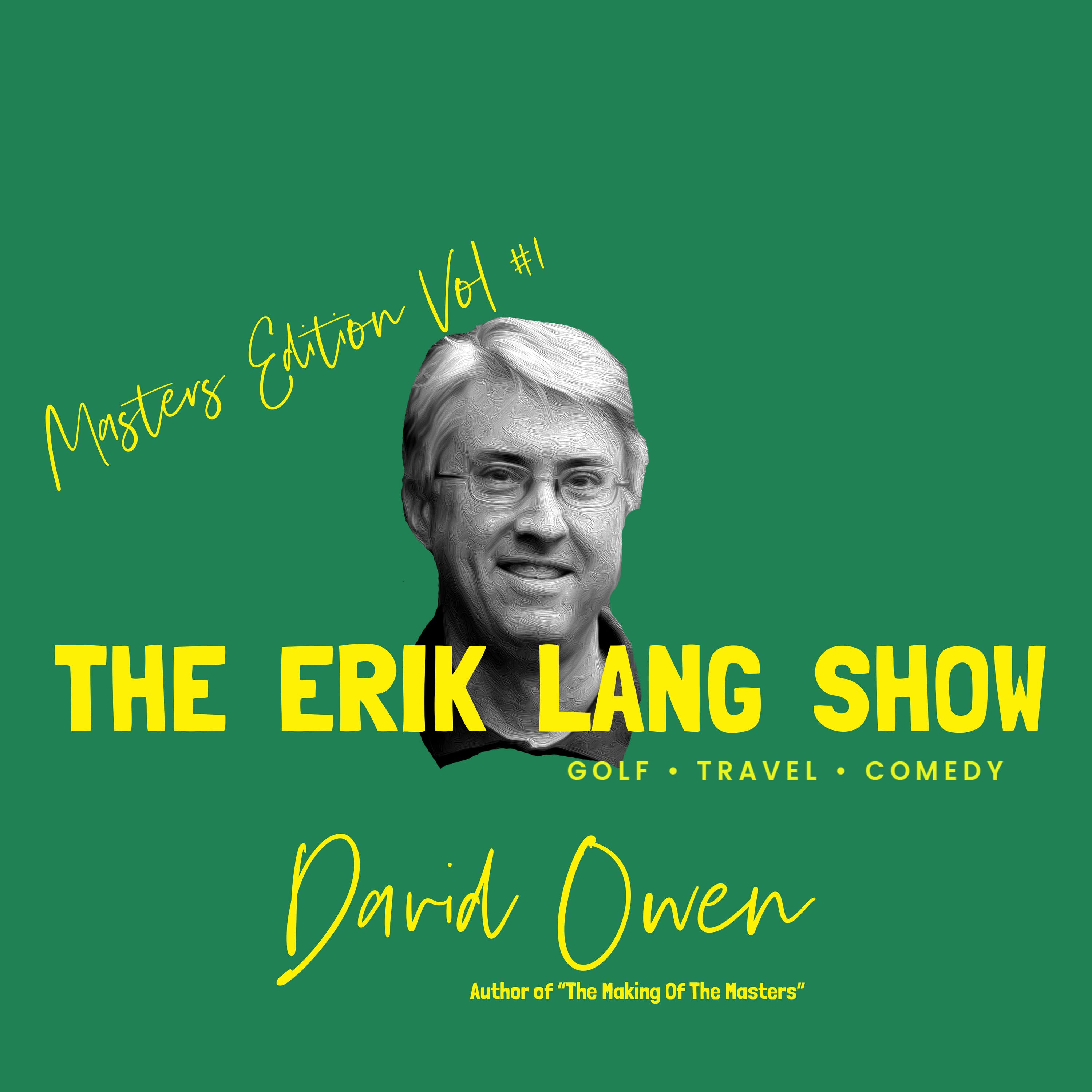Ep 13: David Owen and the Making of the Masters episode artwork