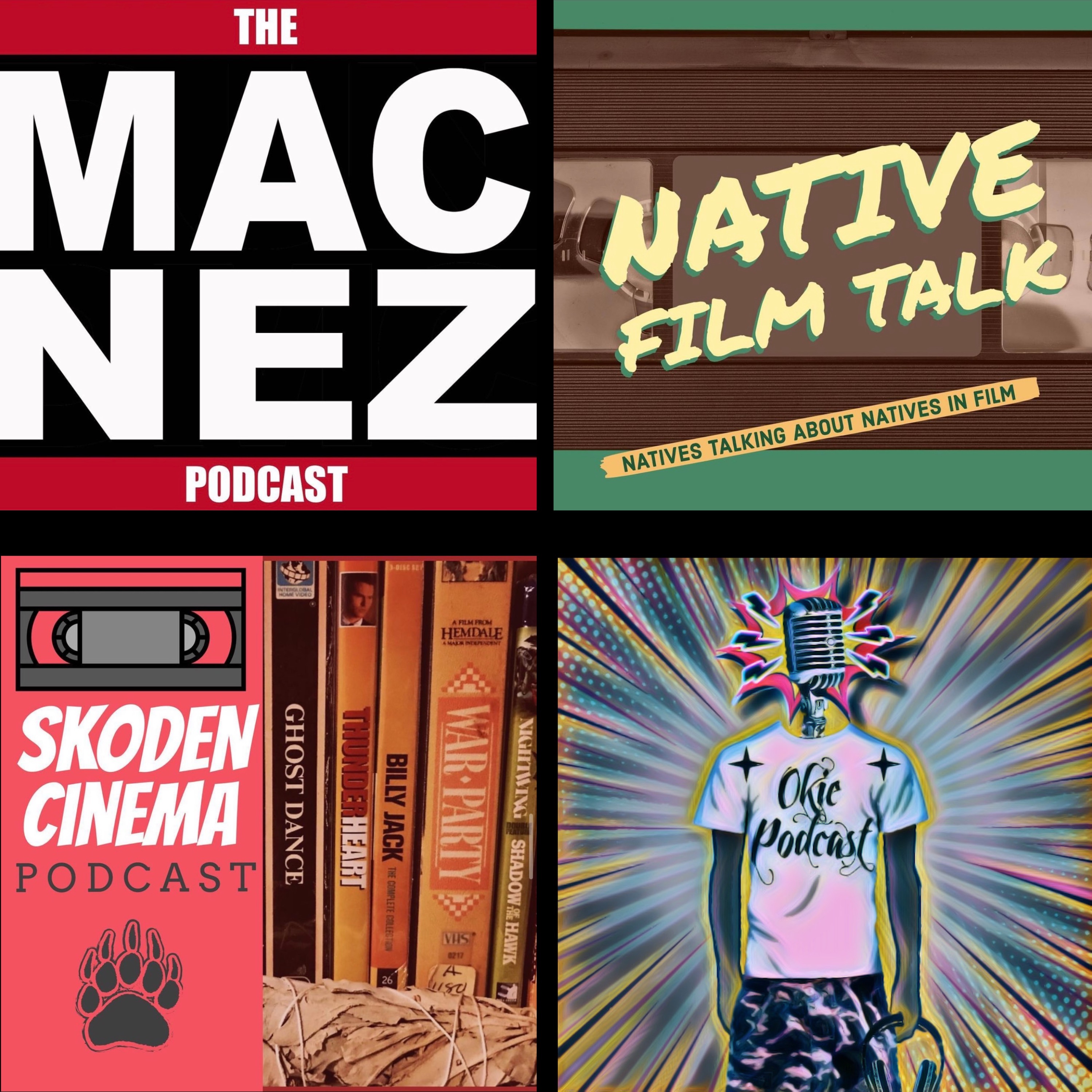 intertribal chat with Okie Podcast, Mac-Nez Podcast, Native Film Talk, and Skoden Cinema episode artwork