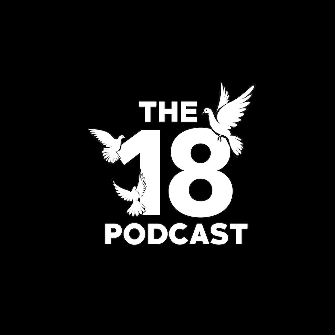 The 18 Podcast