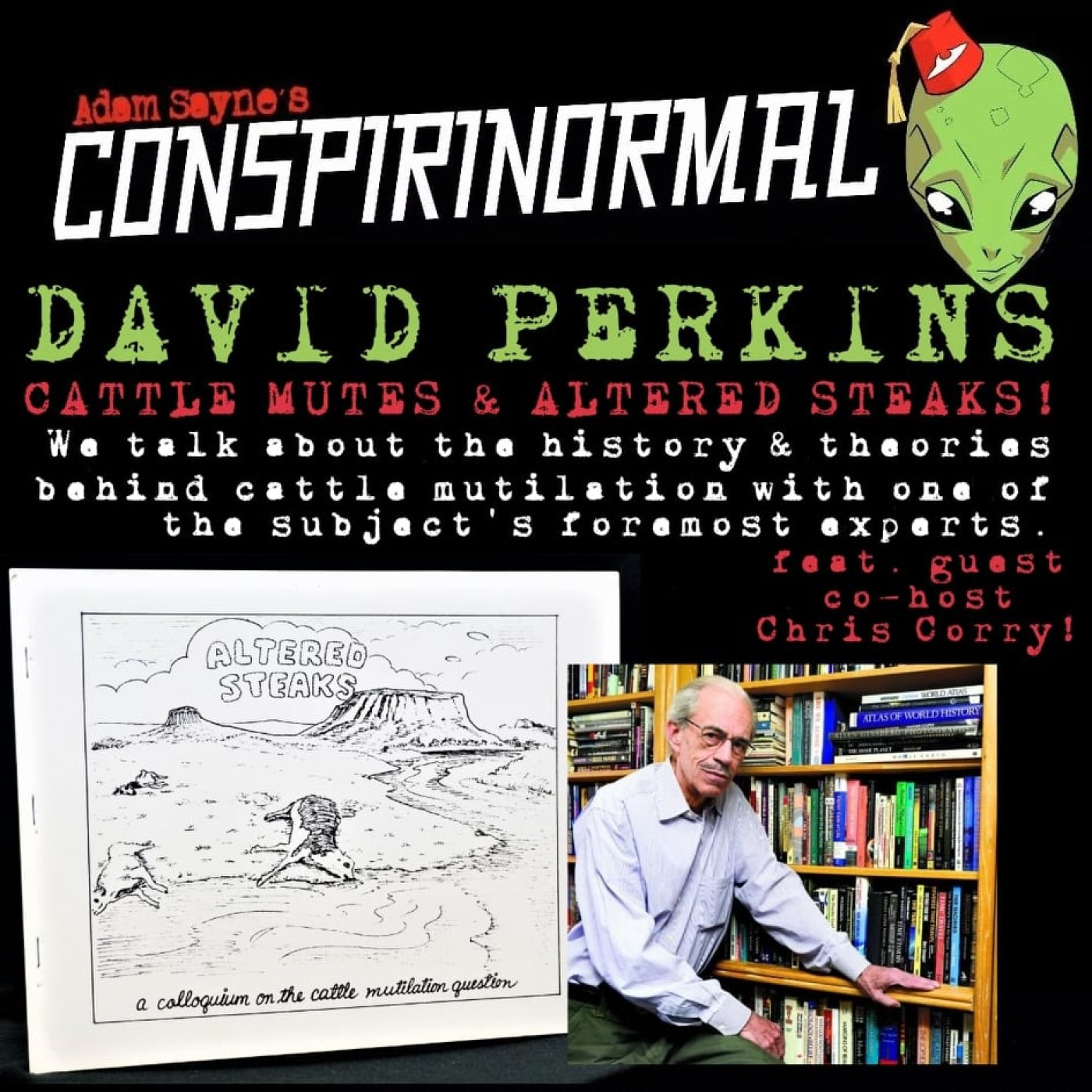 Conspirinormal 376- David Perkins (Cattle Mutilation Mysteries)
