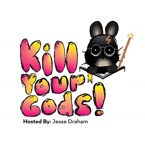 Kill Your Gods!