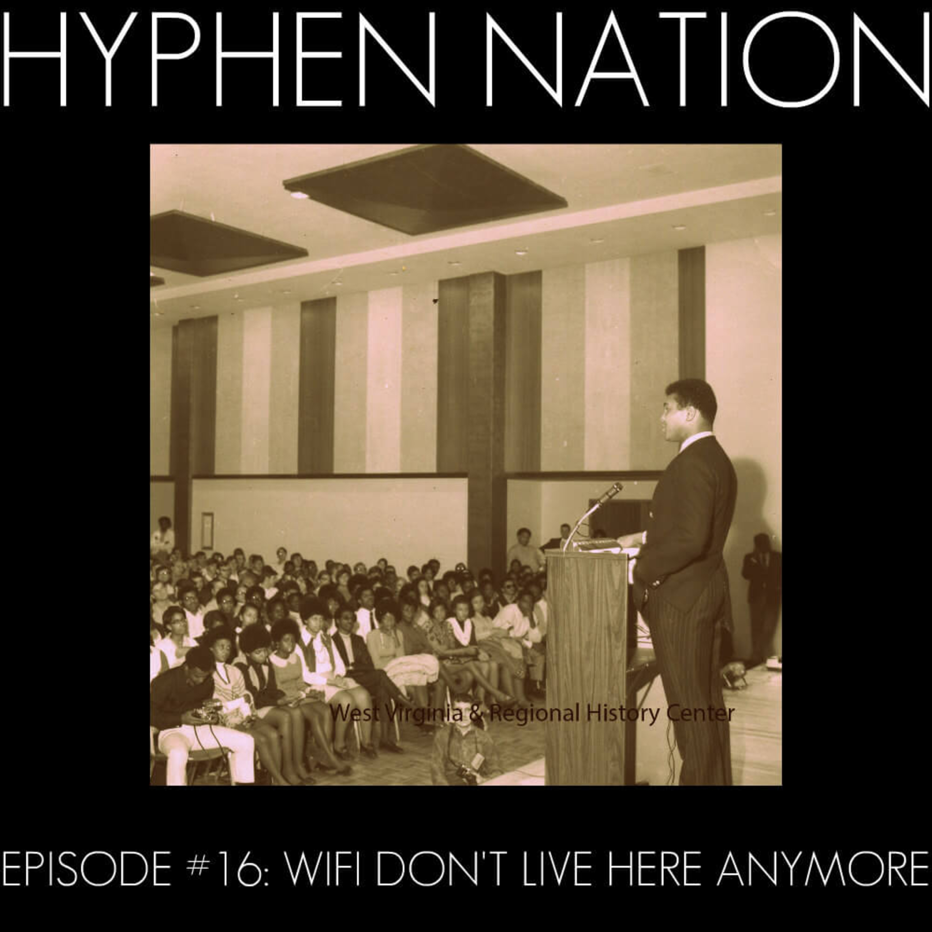 Episode #16: Wifi Don’t Live Here Anymore