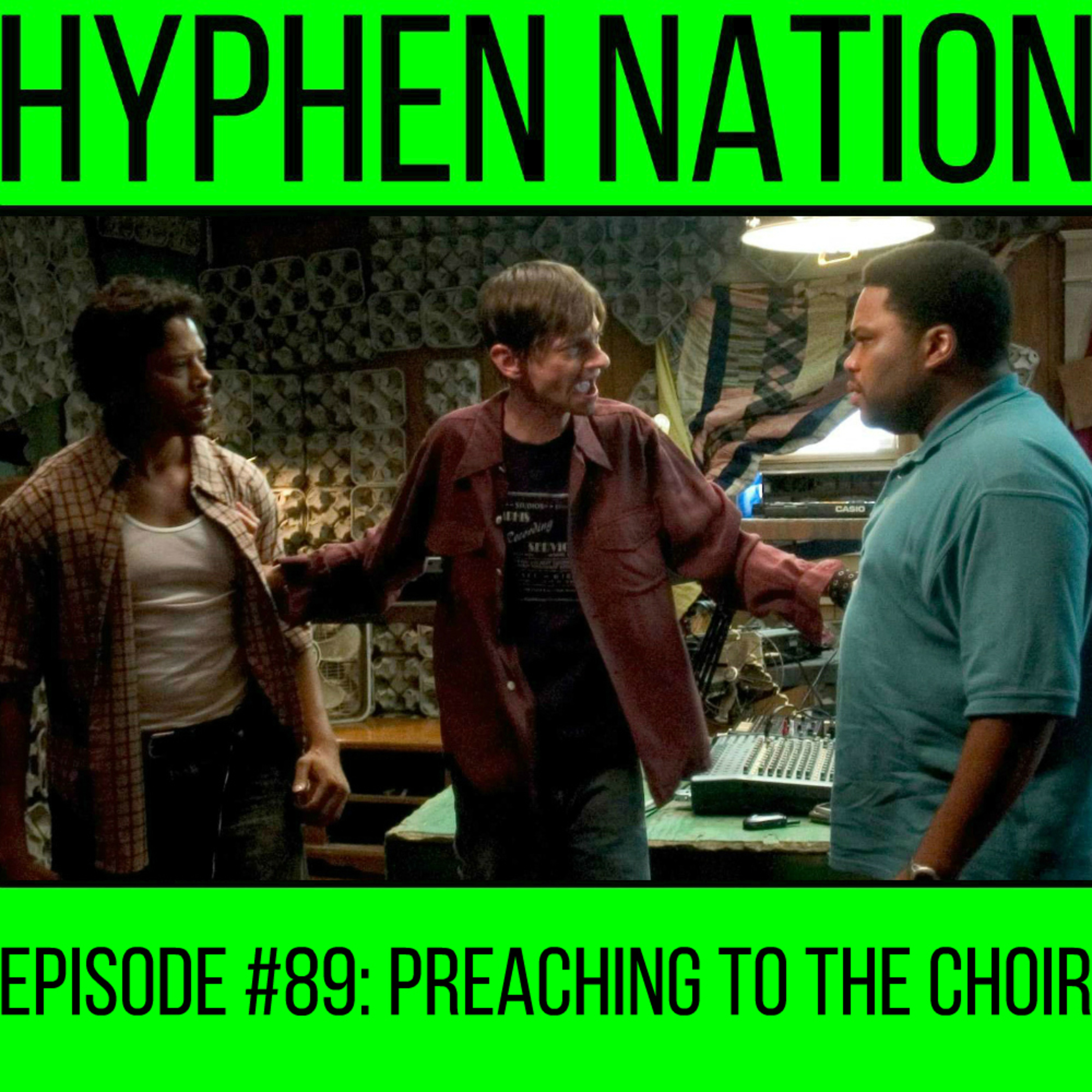 Episode #89: Preaching To The Choir