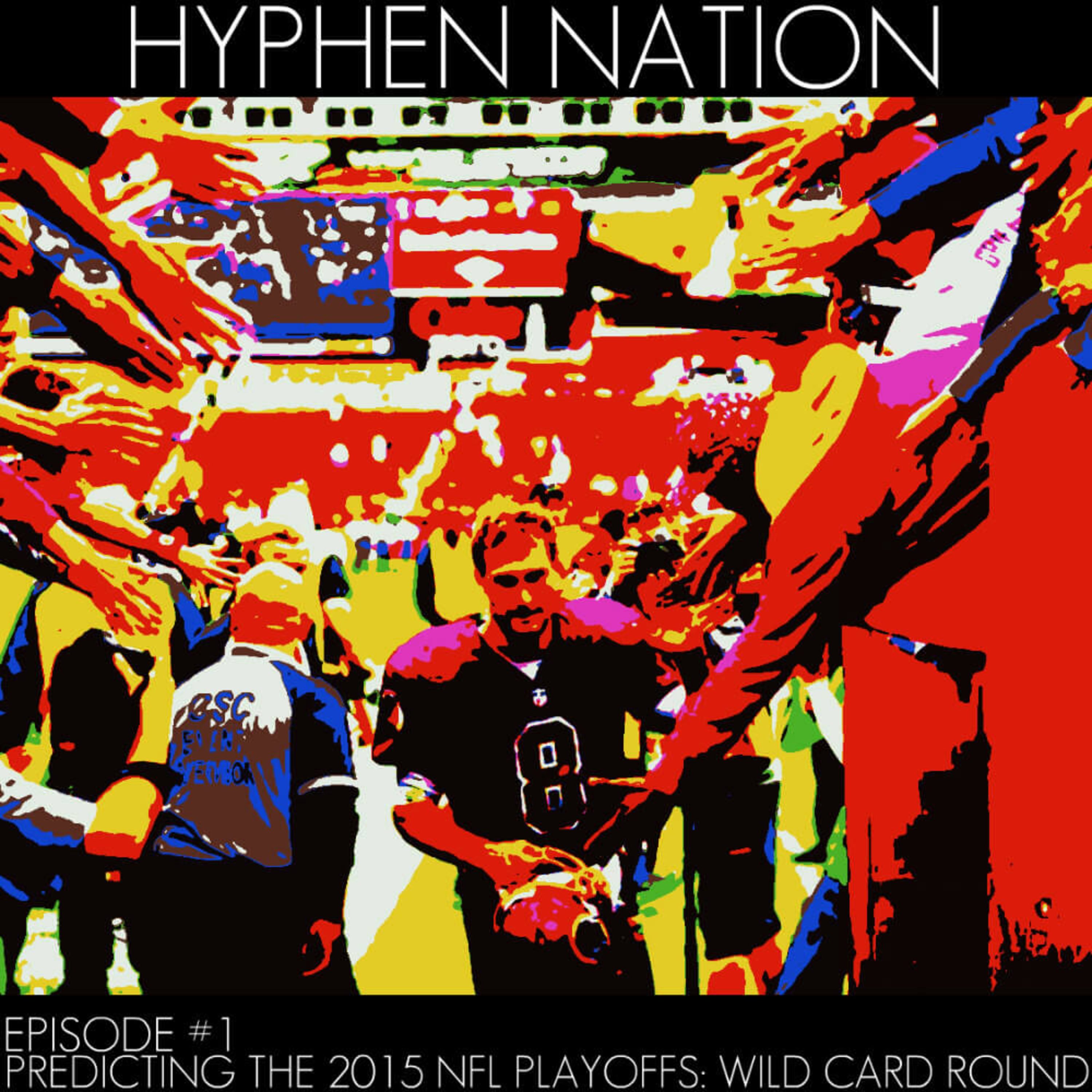 Episode #1: Predicting the 2015 NFL Playoffs: Wild Card Round