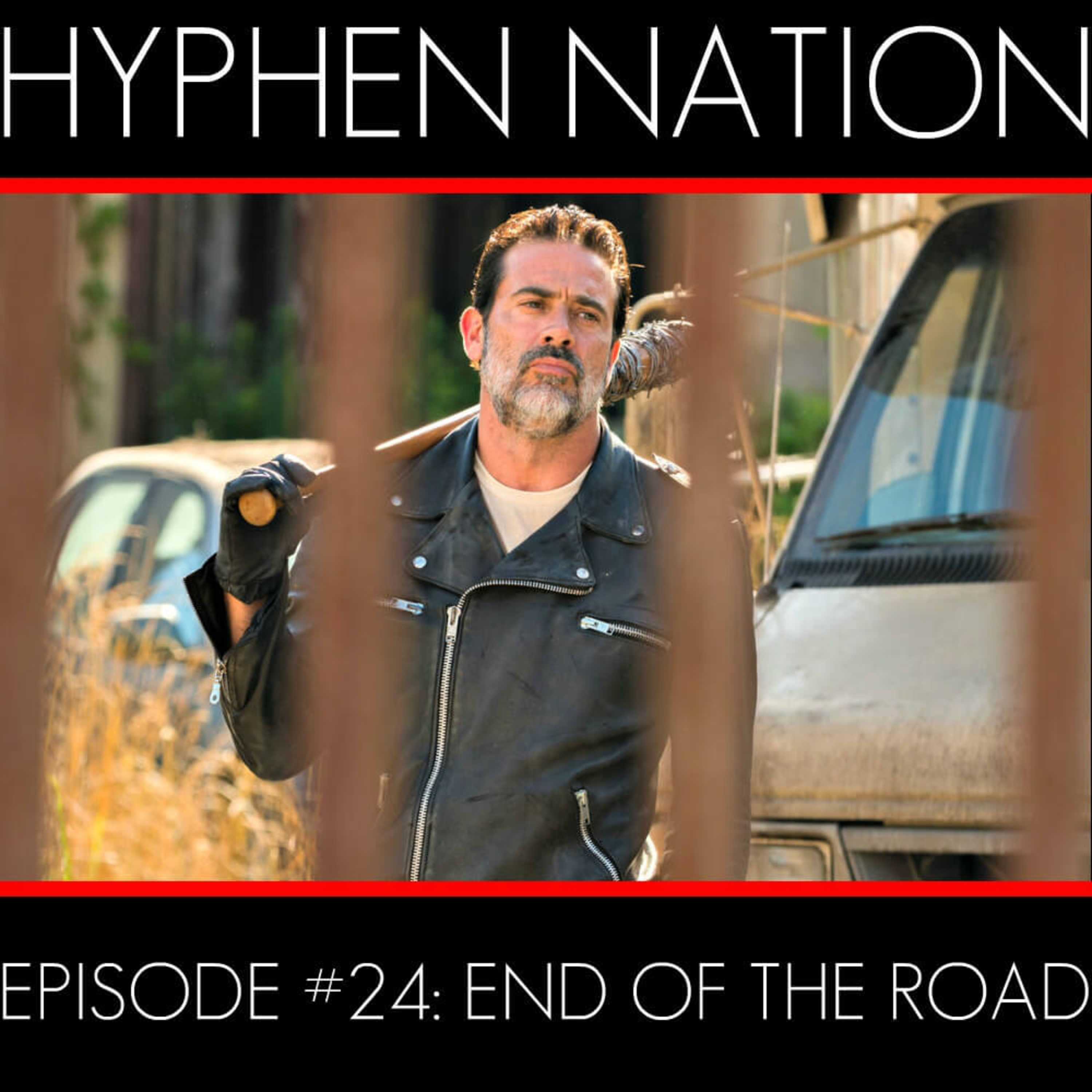 Episode #24: End Of The Road