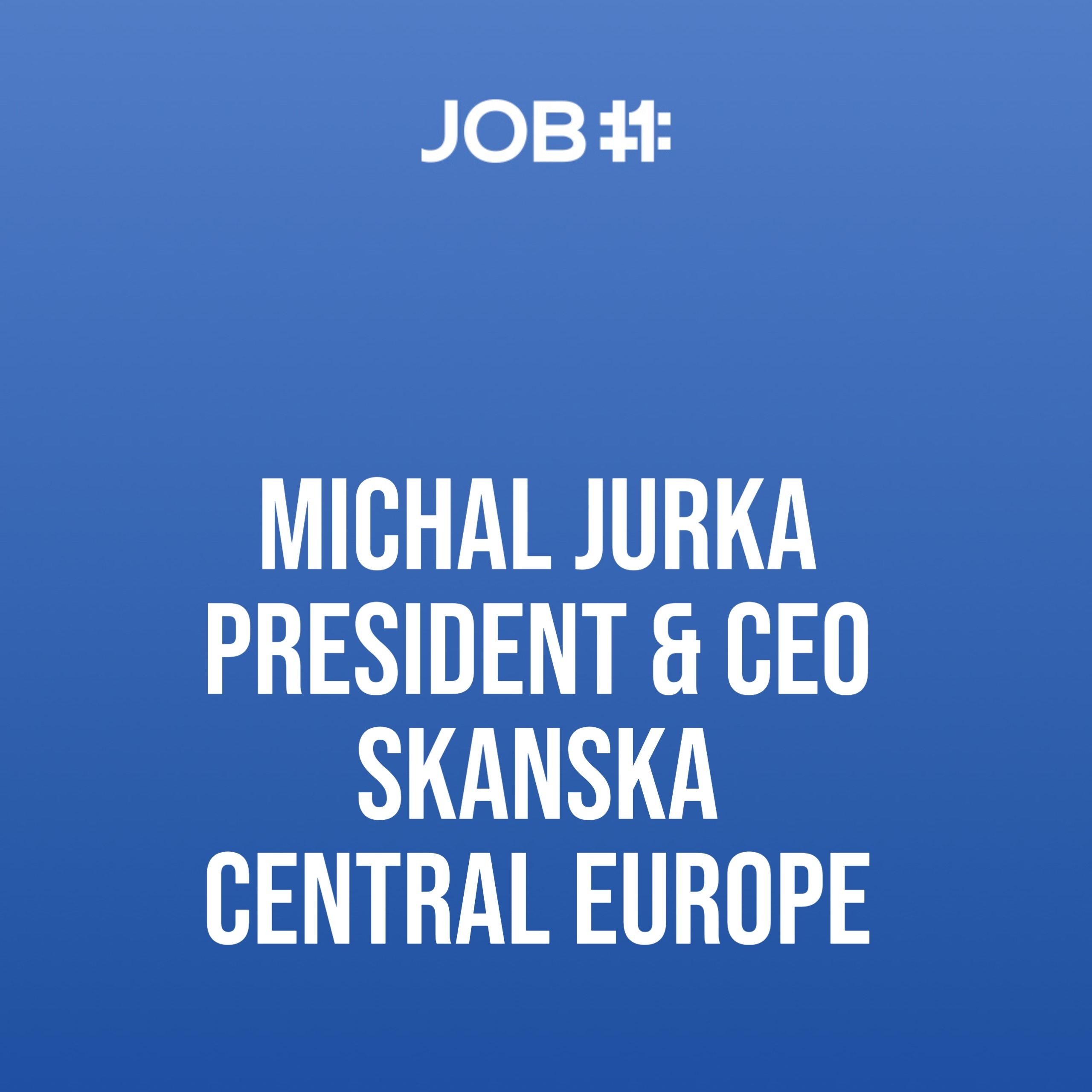 Obal epizody #17 — Michal Jurka · President & CEO · Skanska Central Europe