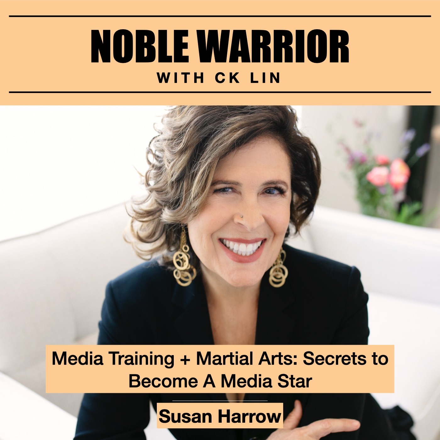 115 Susan Harrow: Media Training + Martial Arts: Secrets to Become A Media Star Image
