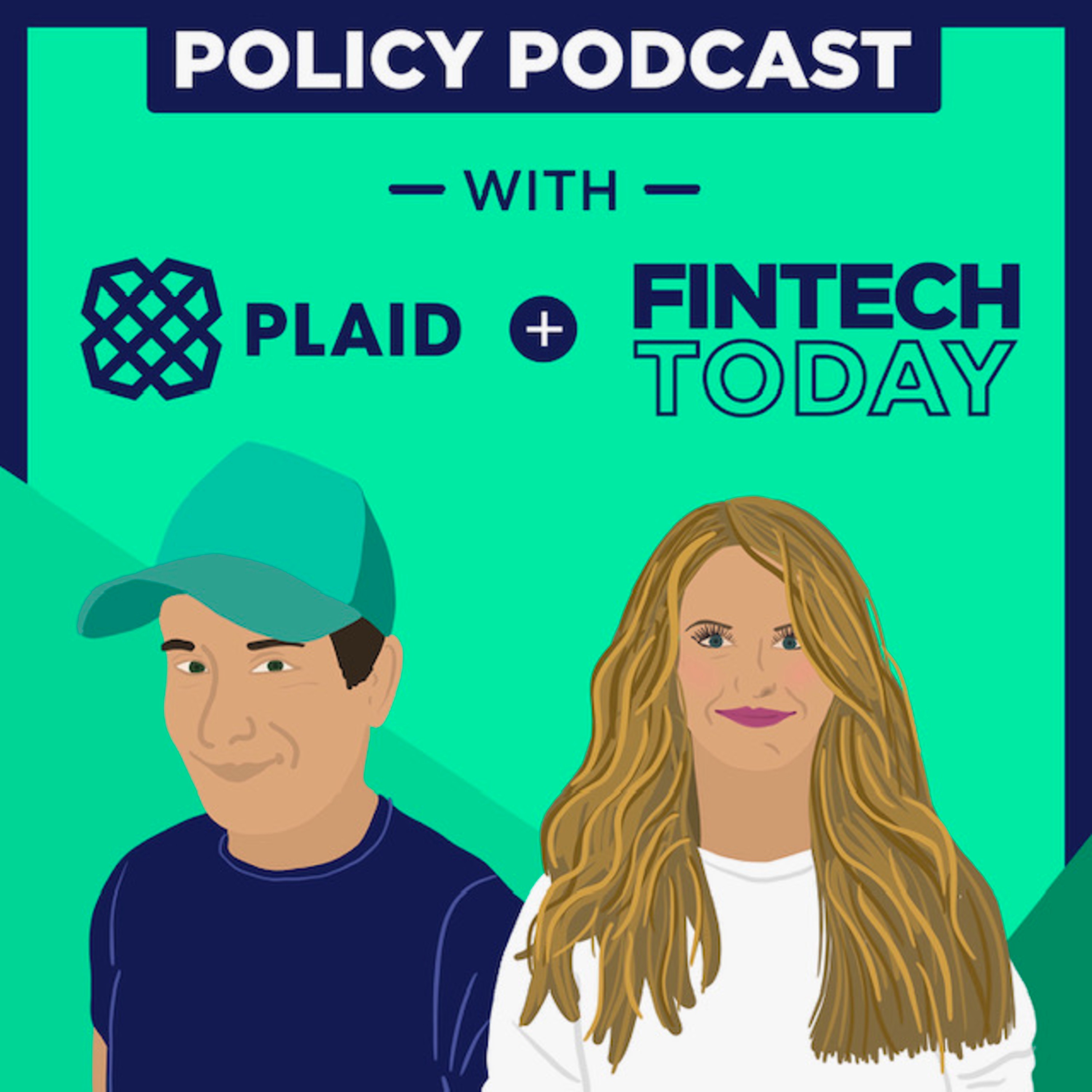 Policy Podcast with Plaid and Fintech Today Album Art