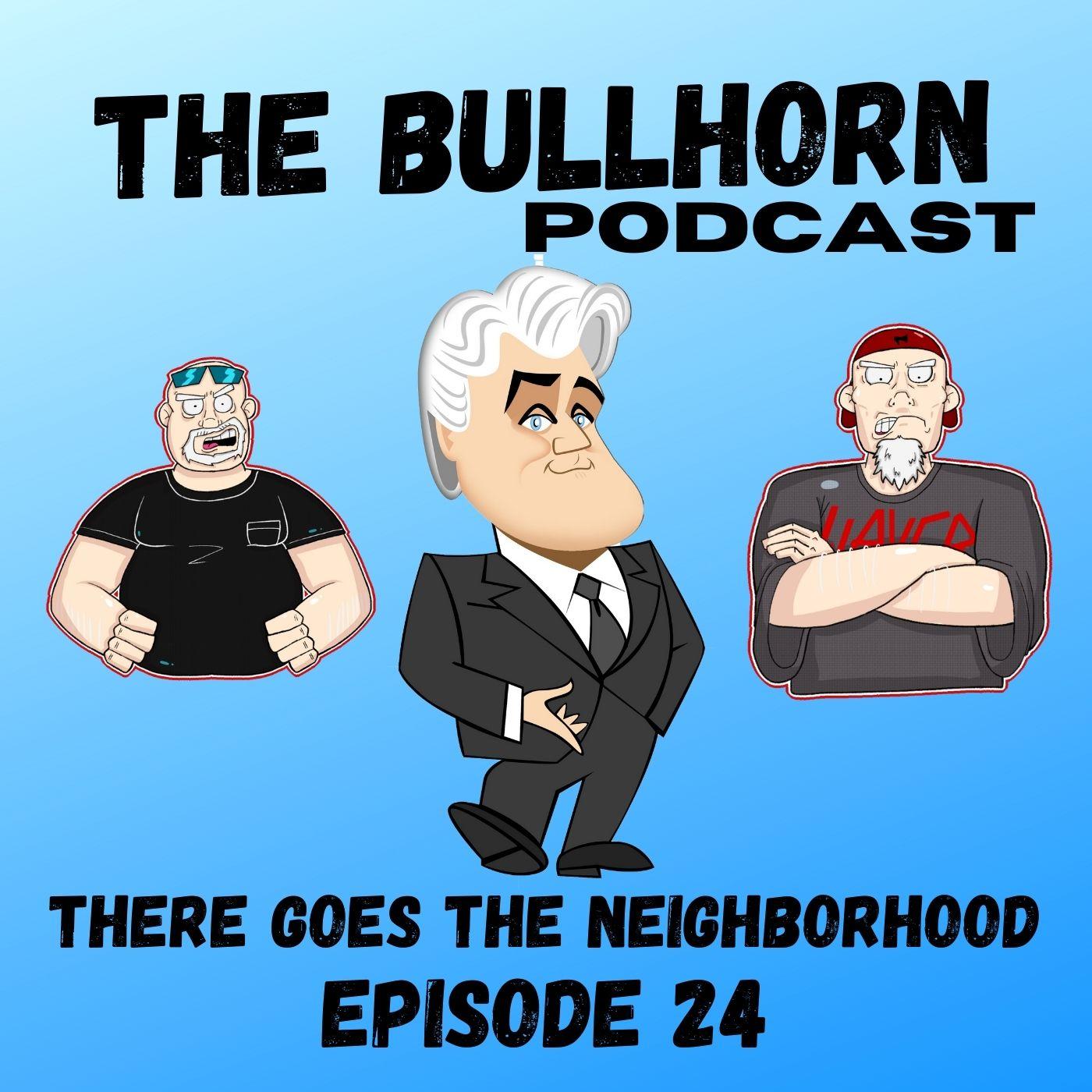 There Goes The Neighborhood | Episode 24
