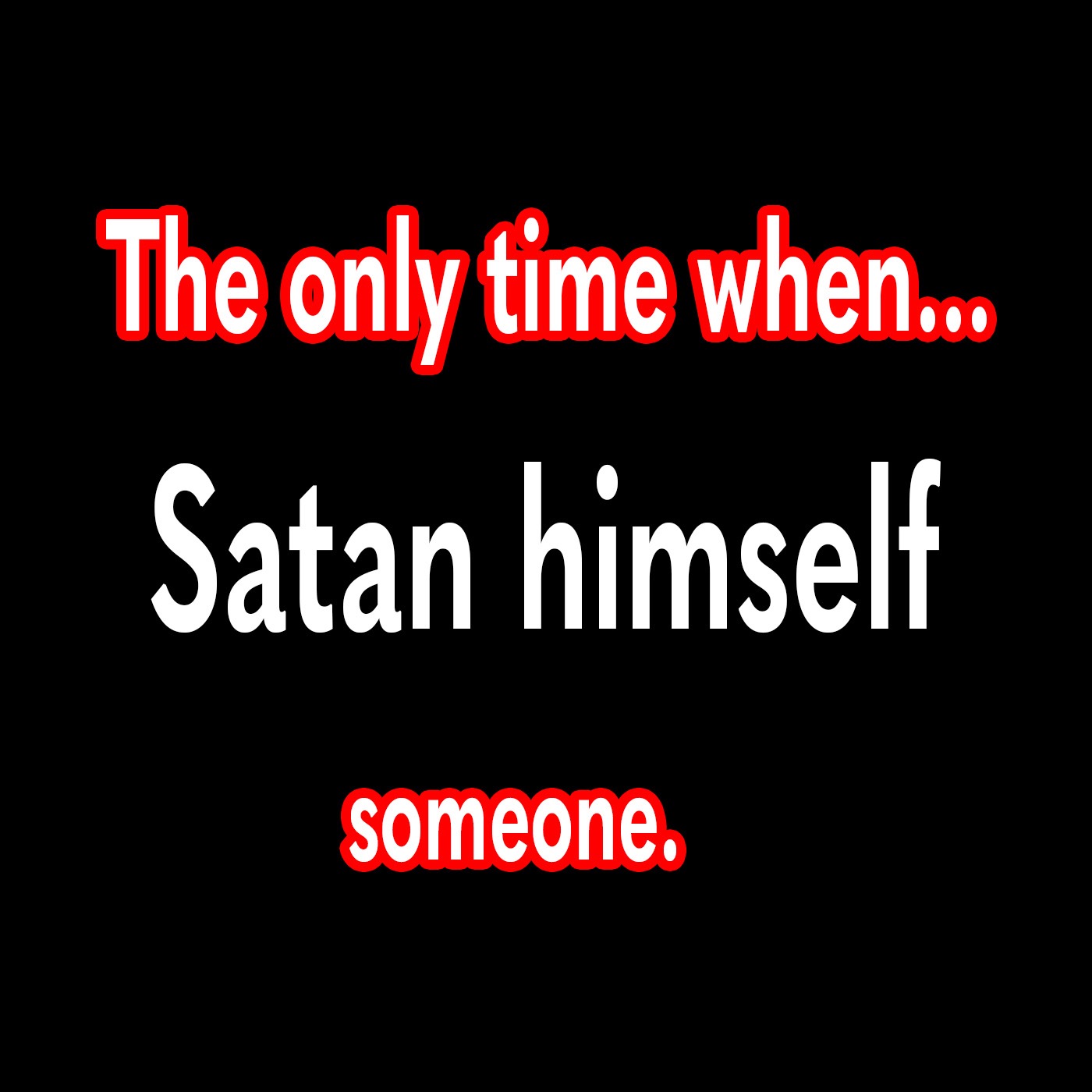 The Only Time When Satan Has Possessed episode artwork