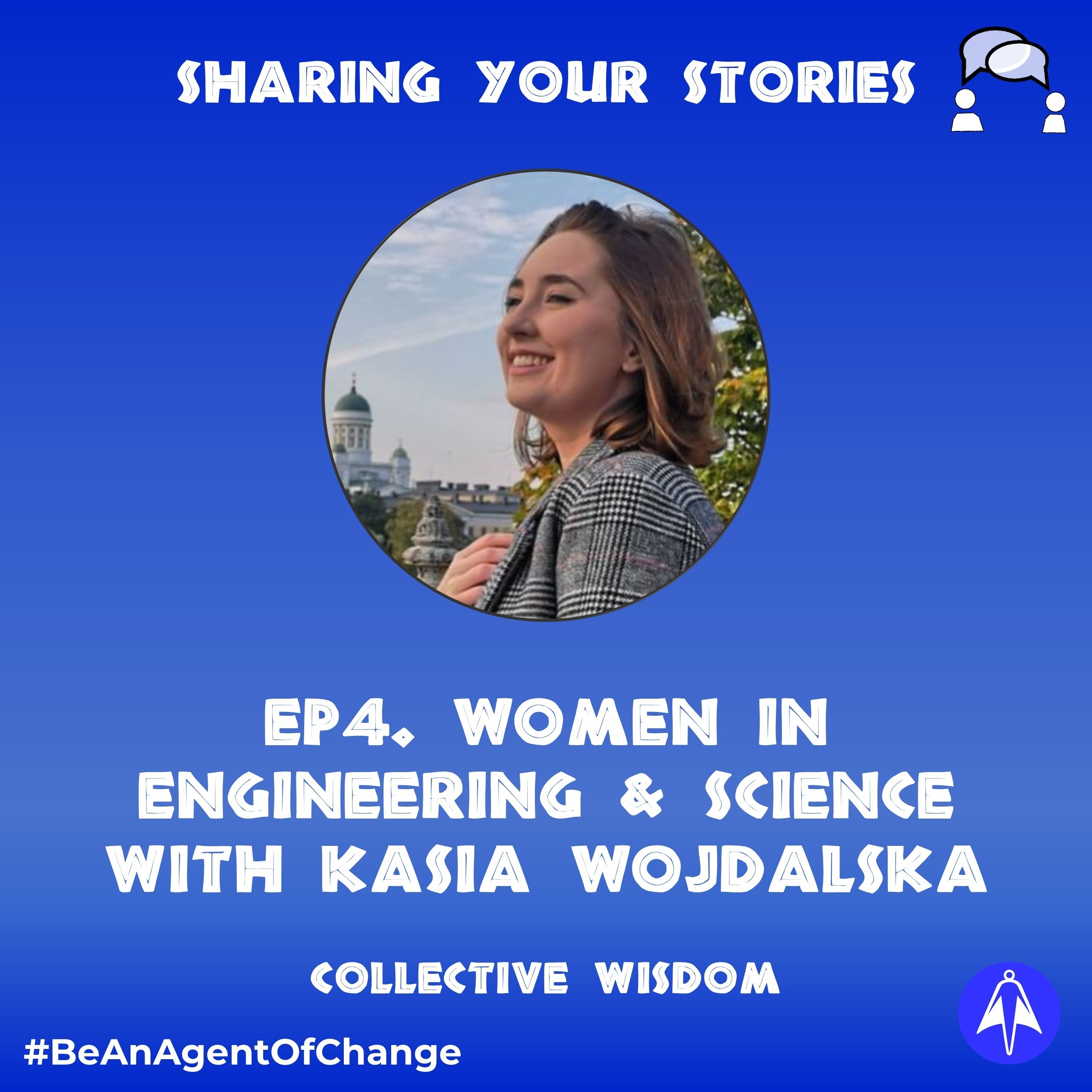 Women in Engineering & Science with Kasia Wojdalska | Ep 4