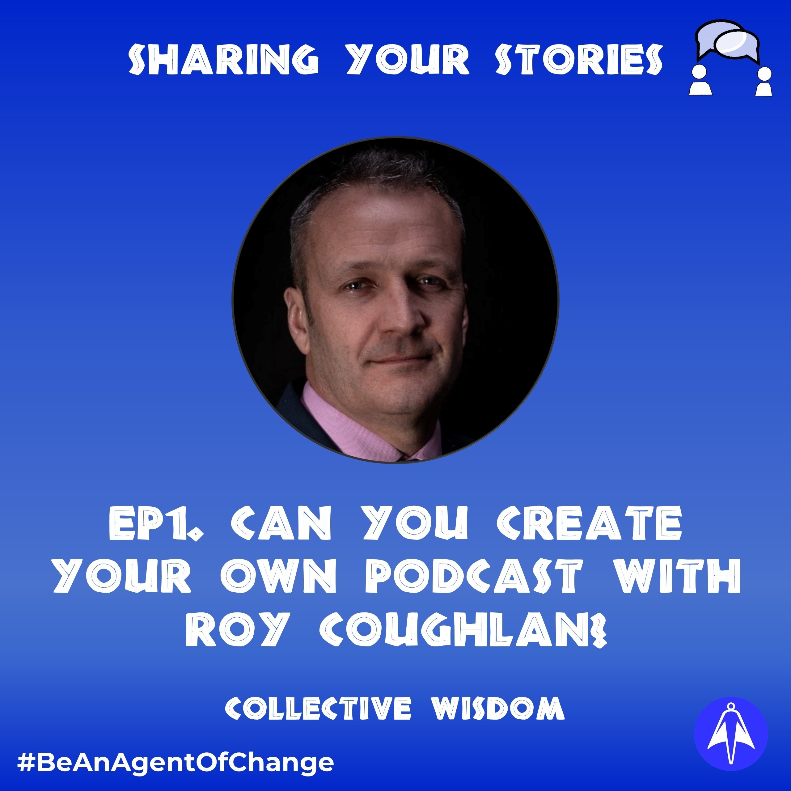 Can you create your own podcast with Roy Coughlan? | Ep 1