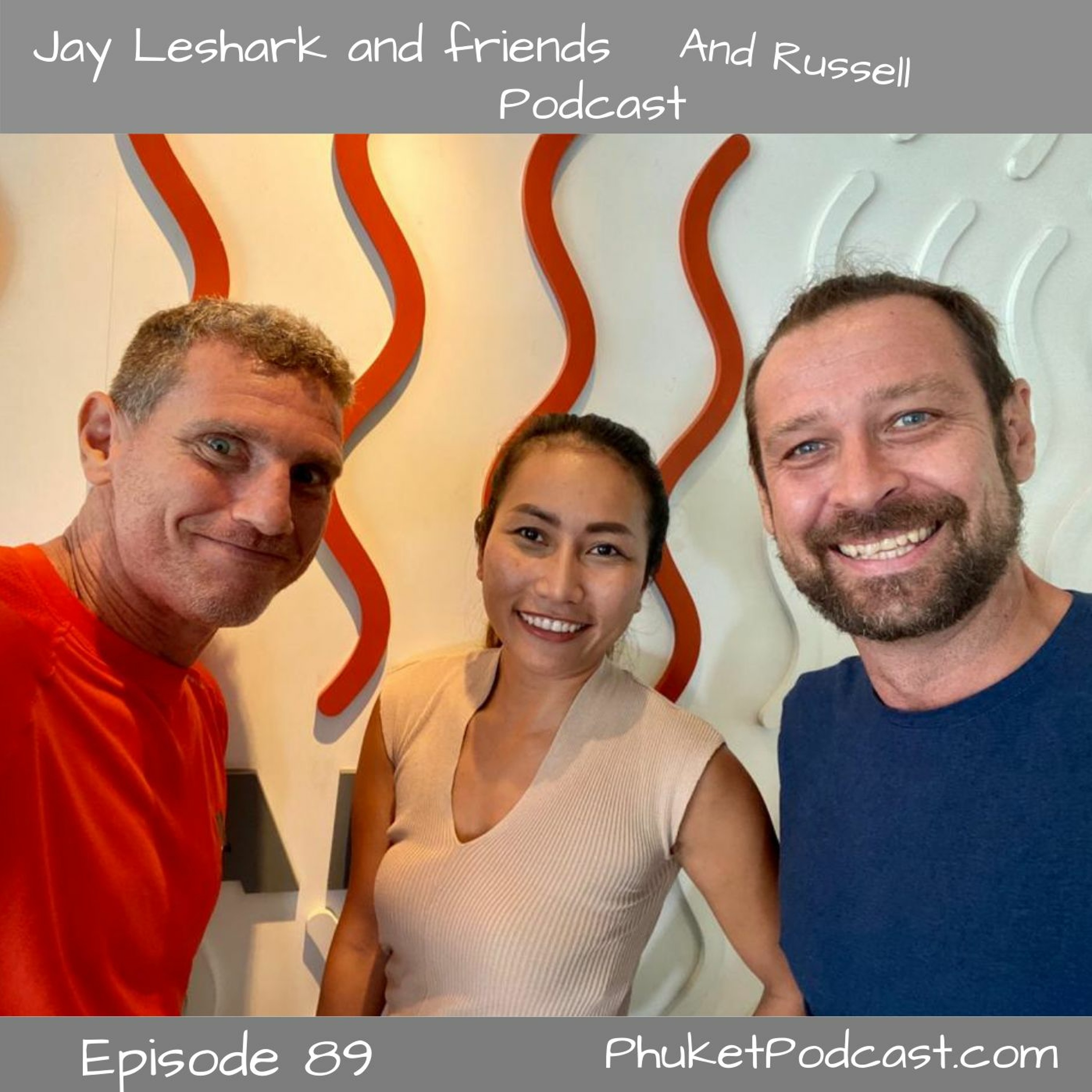 Jay leshark and friends, and Russell Podcast