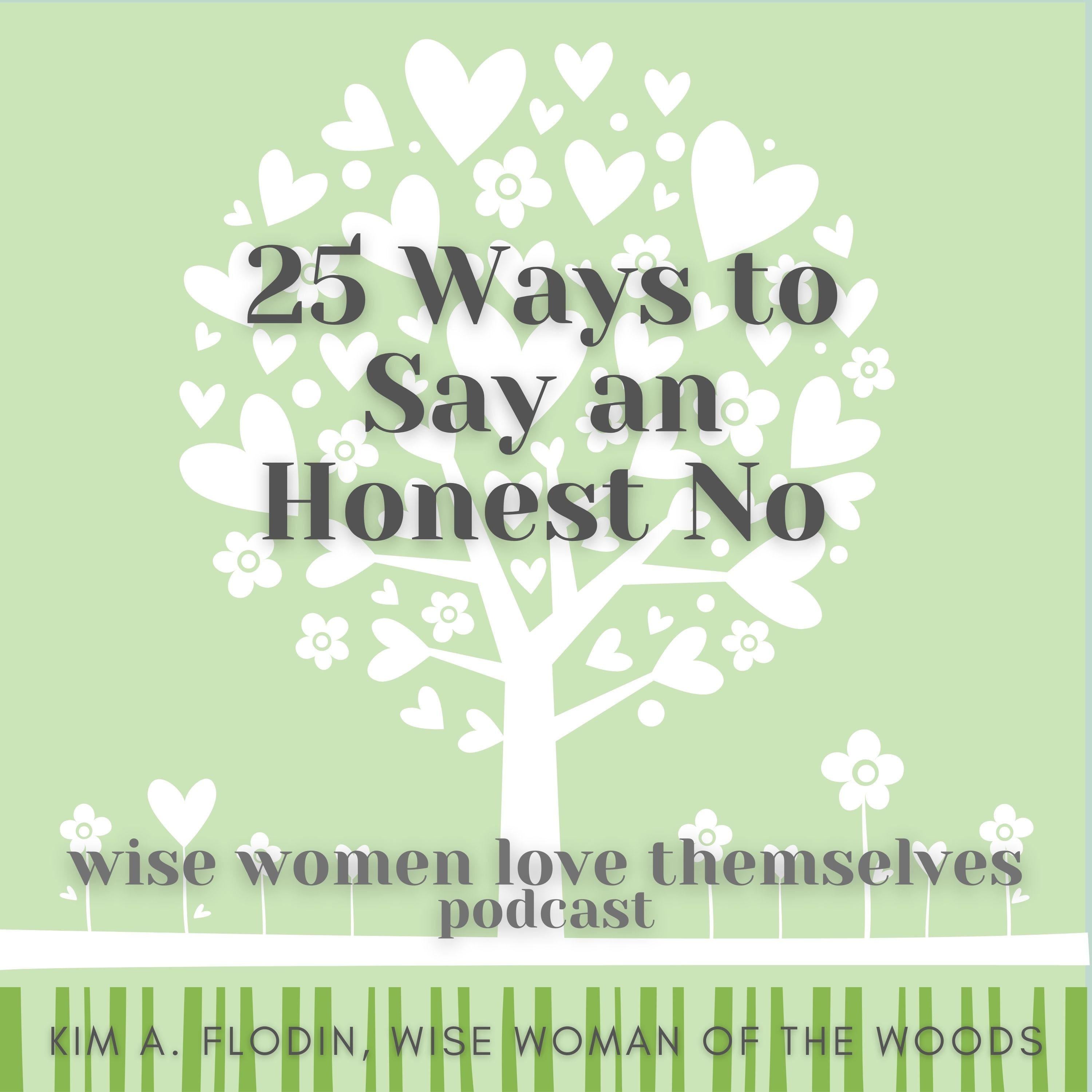 25 Ways to Say an Honest No Encore Episode episode artwork