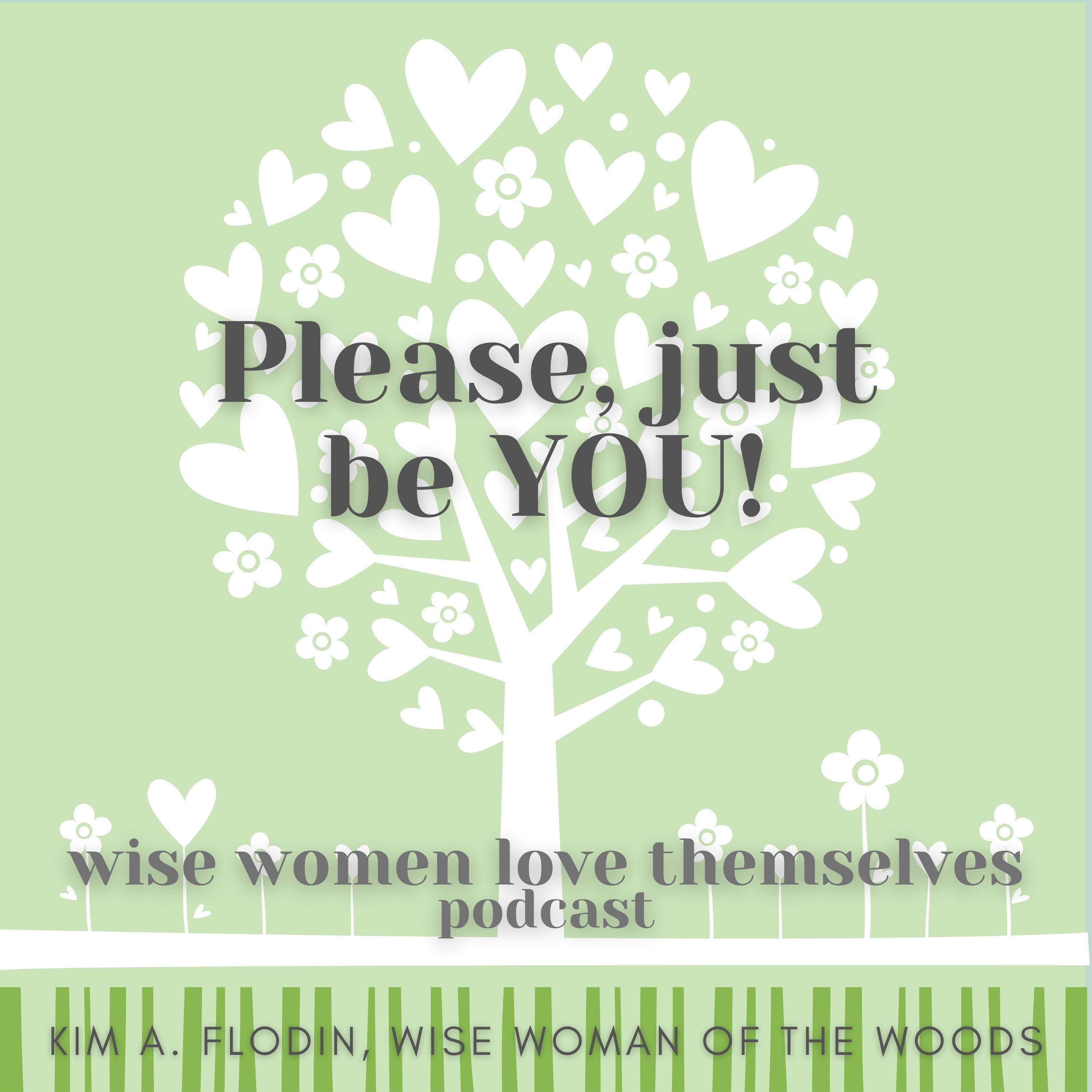 Please, Just be YOU! Encore Episode episode artwork