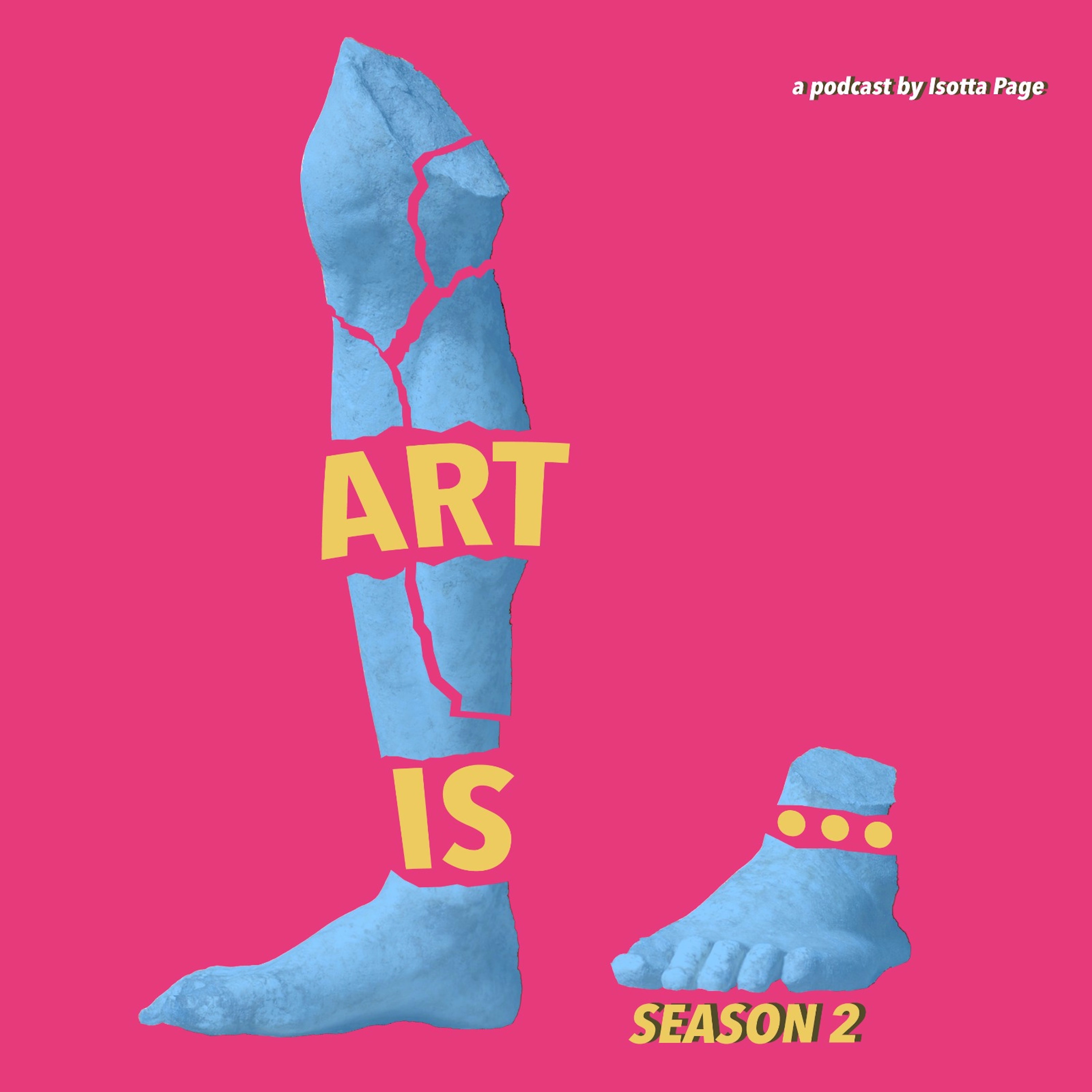 Art Is... a podcast for artists