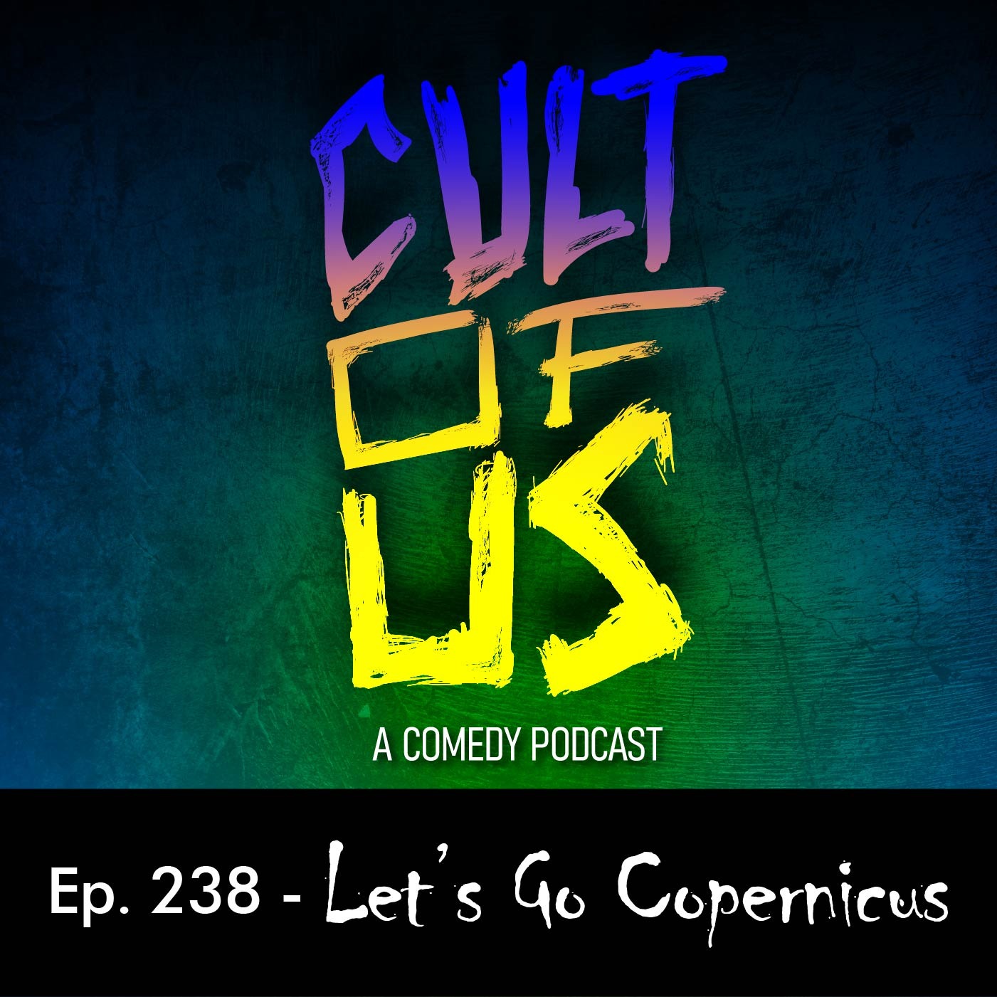 Episode #238 - Let's Go, Copernicus