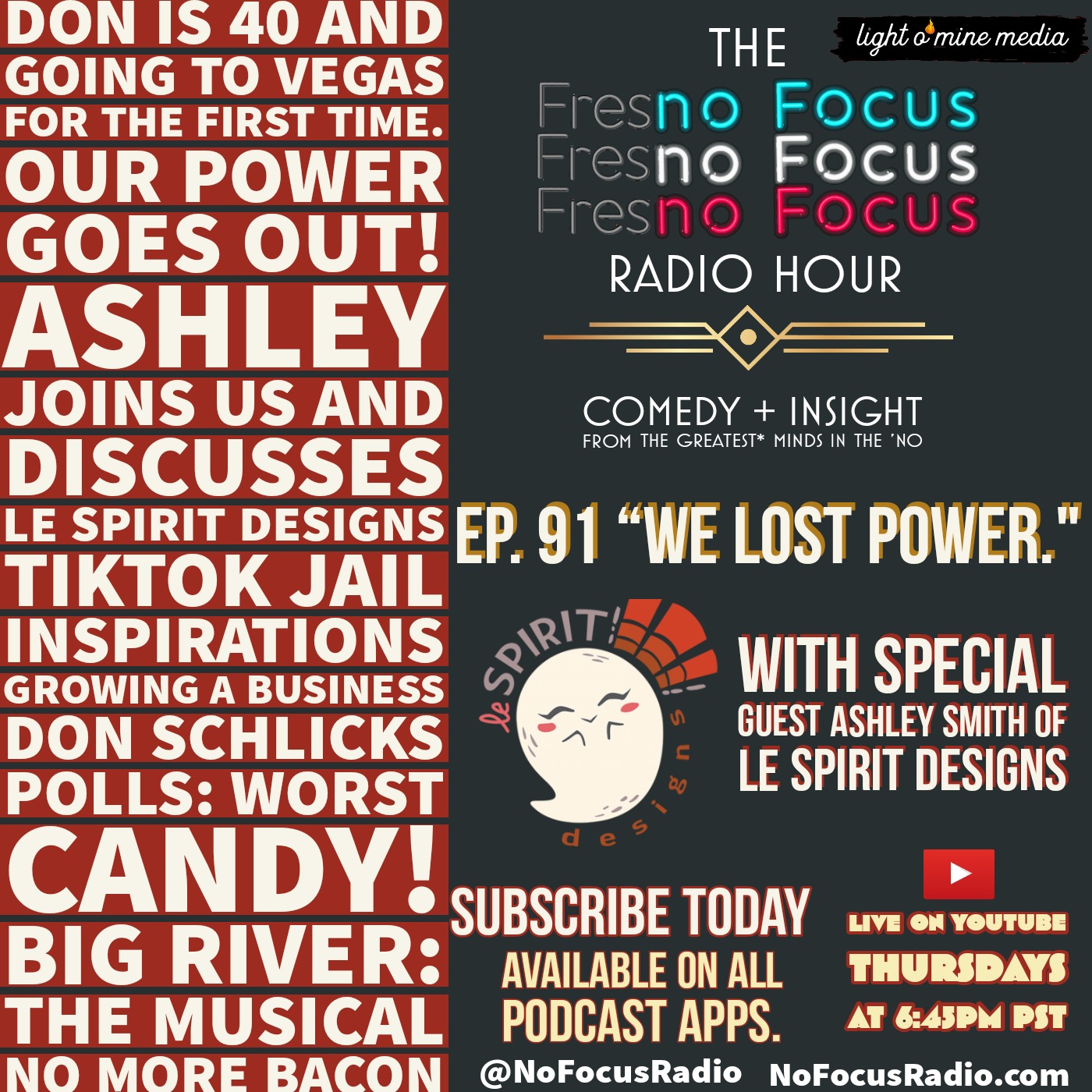 The no Focus Radio Hour Ep 91: "We lost power." With Special Guest Ashley Smith of Le Spirit Designs episode artwork