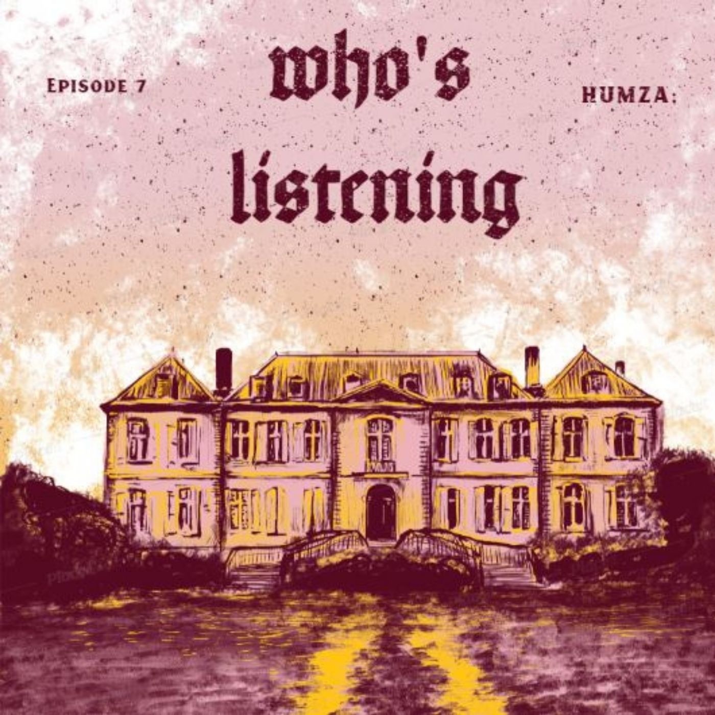 humza; who\'s listening