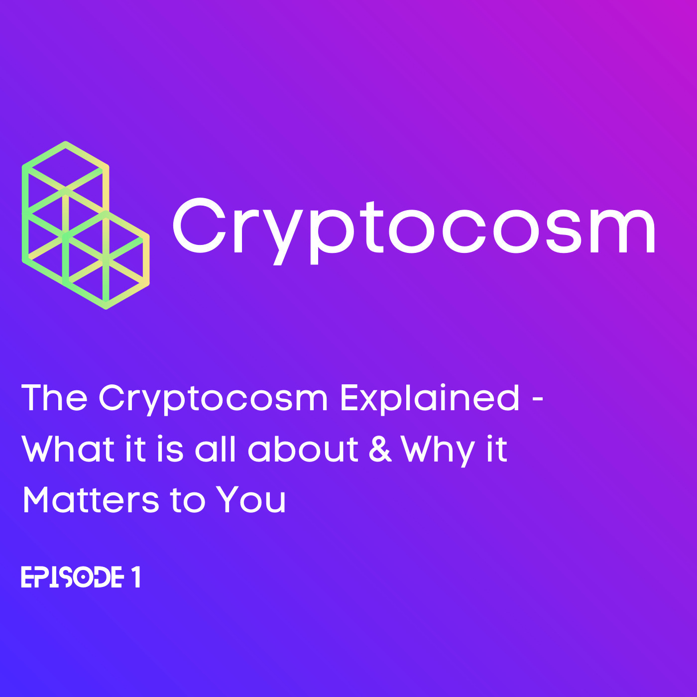 Cryptocosm Explained - What It's All About & WHY It Matters