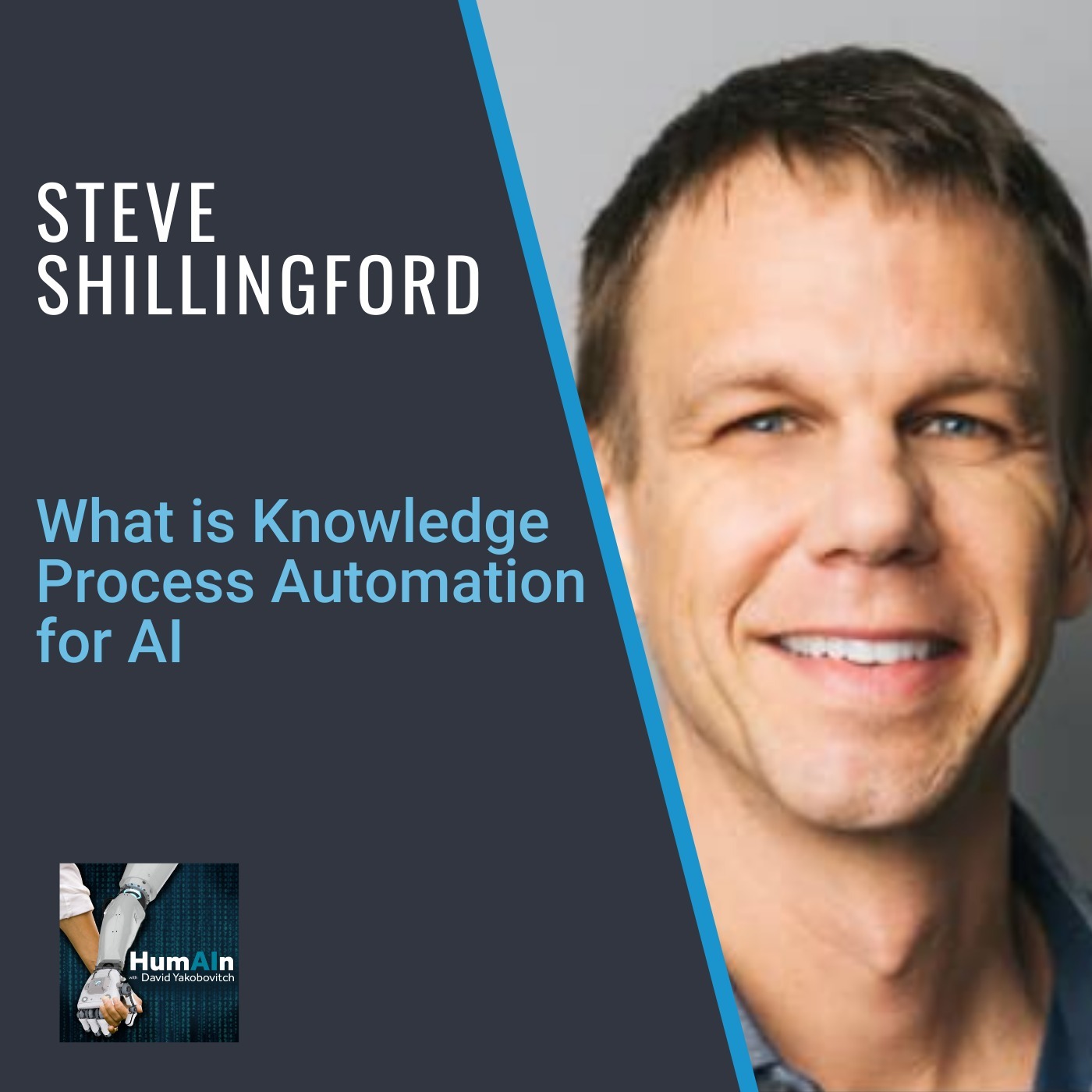 What is Knowledge Process Automation for AI with Steven Shillingford of DeepSee.ai