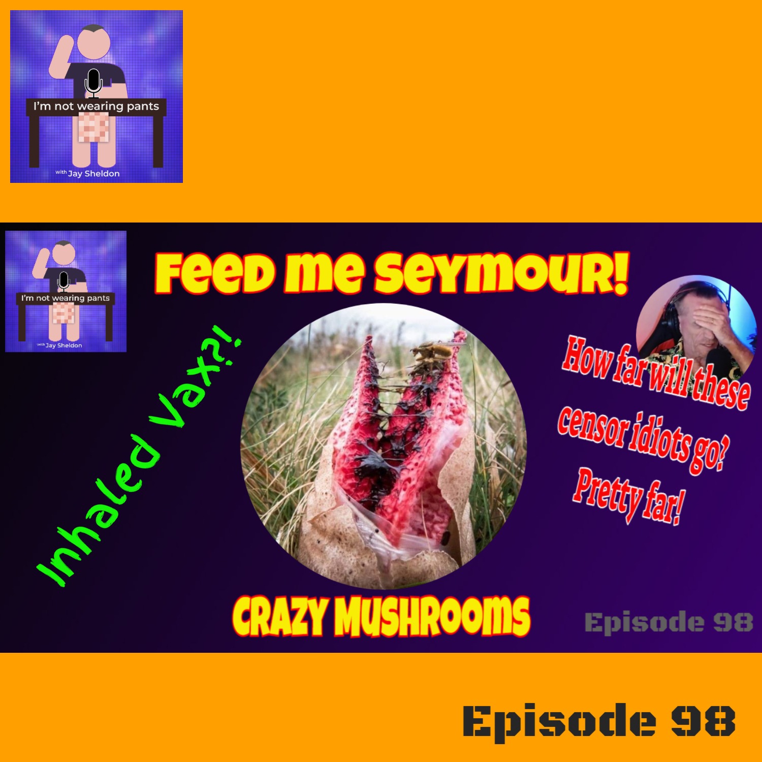 A vax you INHALE? Hmmmm - Crazy Mushrooms-The idiots still feel the need to show off their stupidity - Plus The Jungle Book! episode artwork